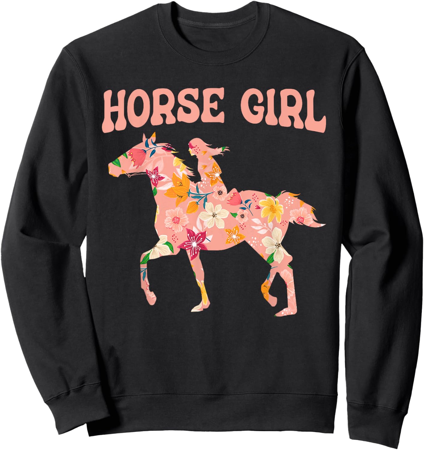 Horse Girl - Horse Riding Horseback Rider Horses Horse Sweatshirt - Sweatshirt | Black