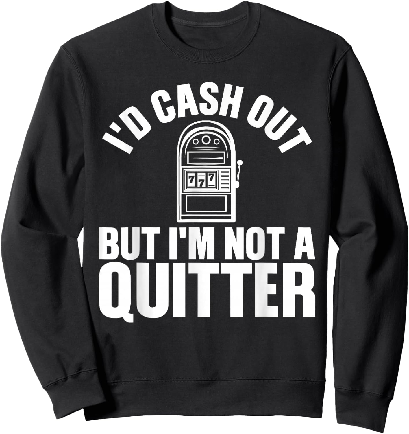 Funny Casino Designs Women Gambling Game Players Sweatshirt - Sweatshirt | Black
