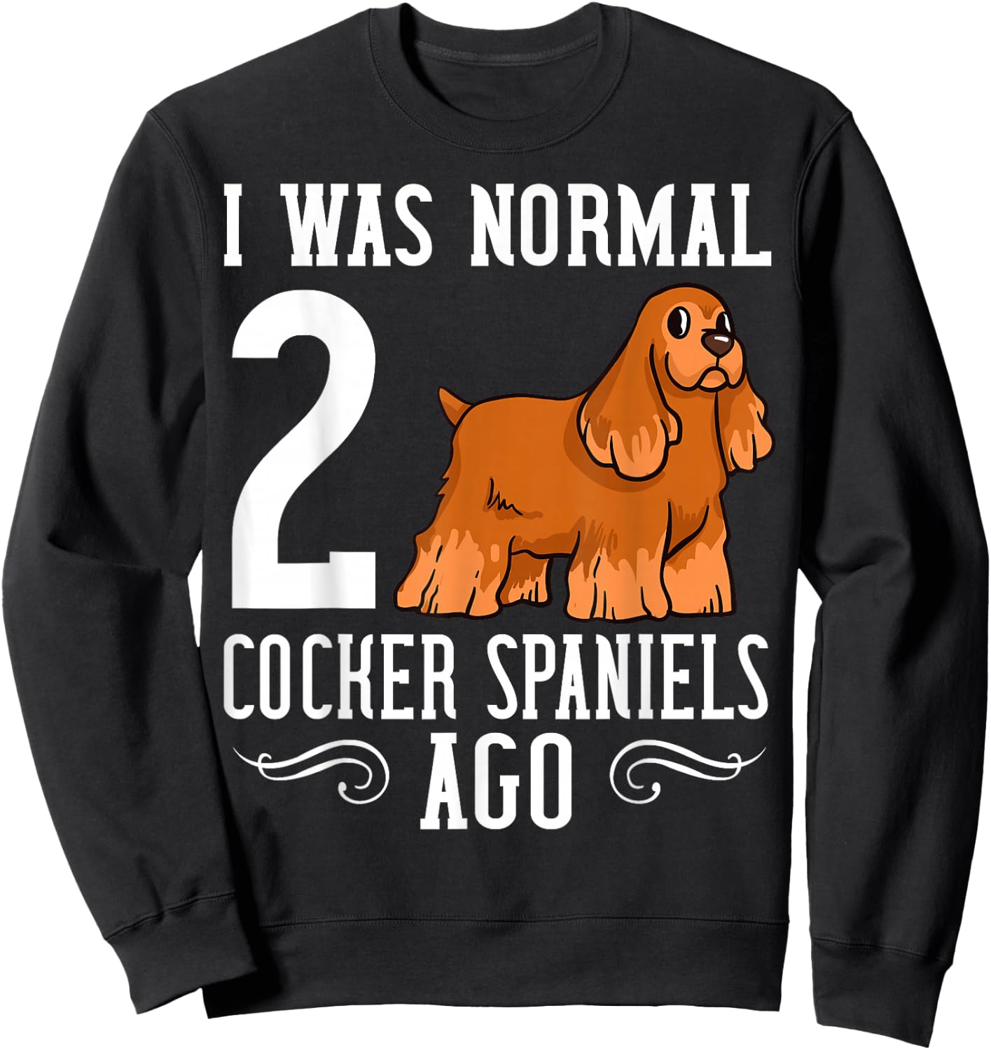 English Cocker Spaniel Dog Puppies Owner Lover Sweatshirt - Sweatshirt | Black