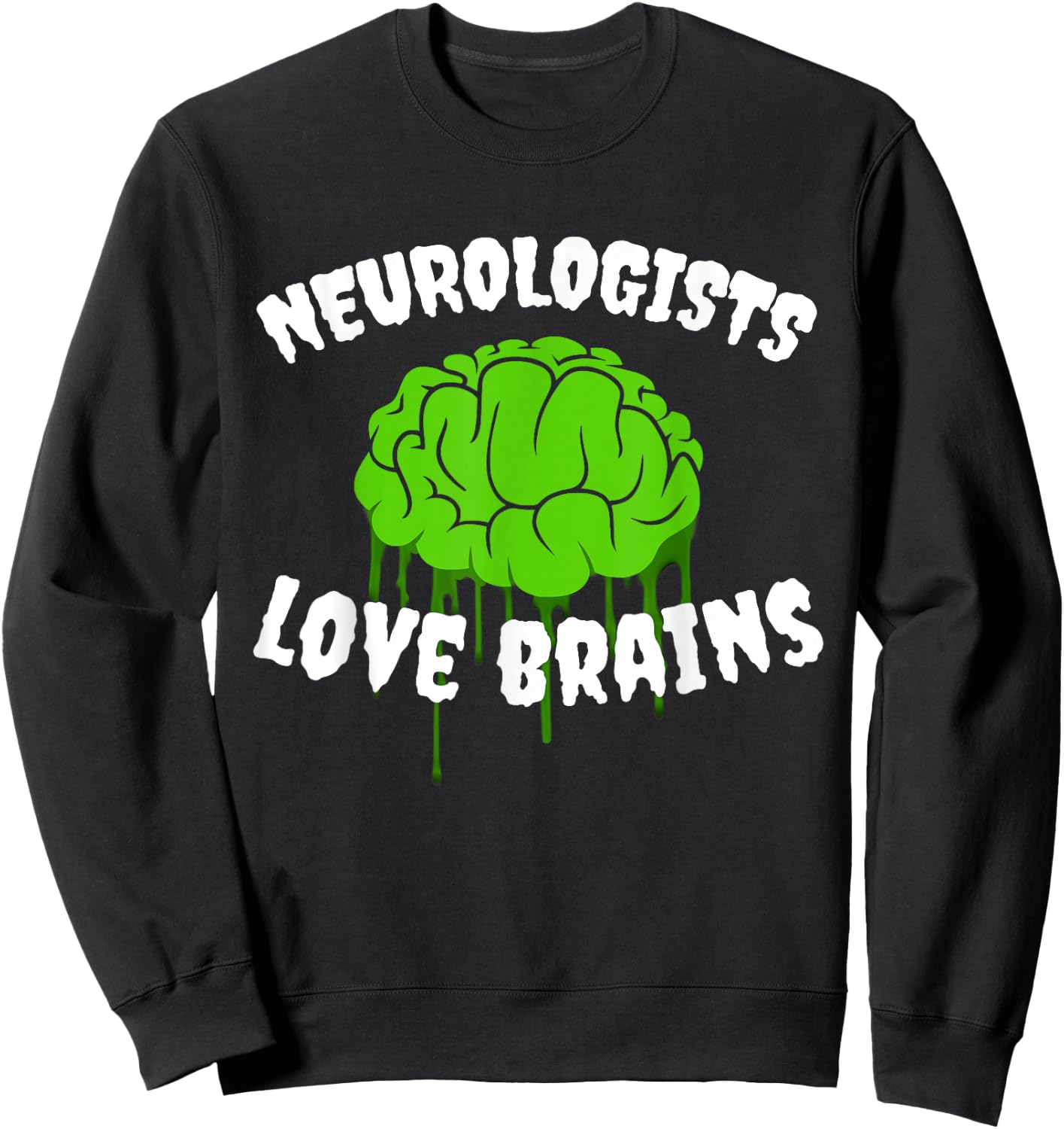 Funny Neurologist Costume Halloween Outfit Love Brains Sweatshirt - Sweatshirt | Black