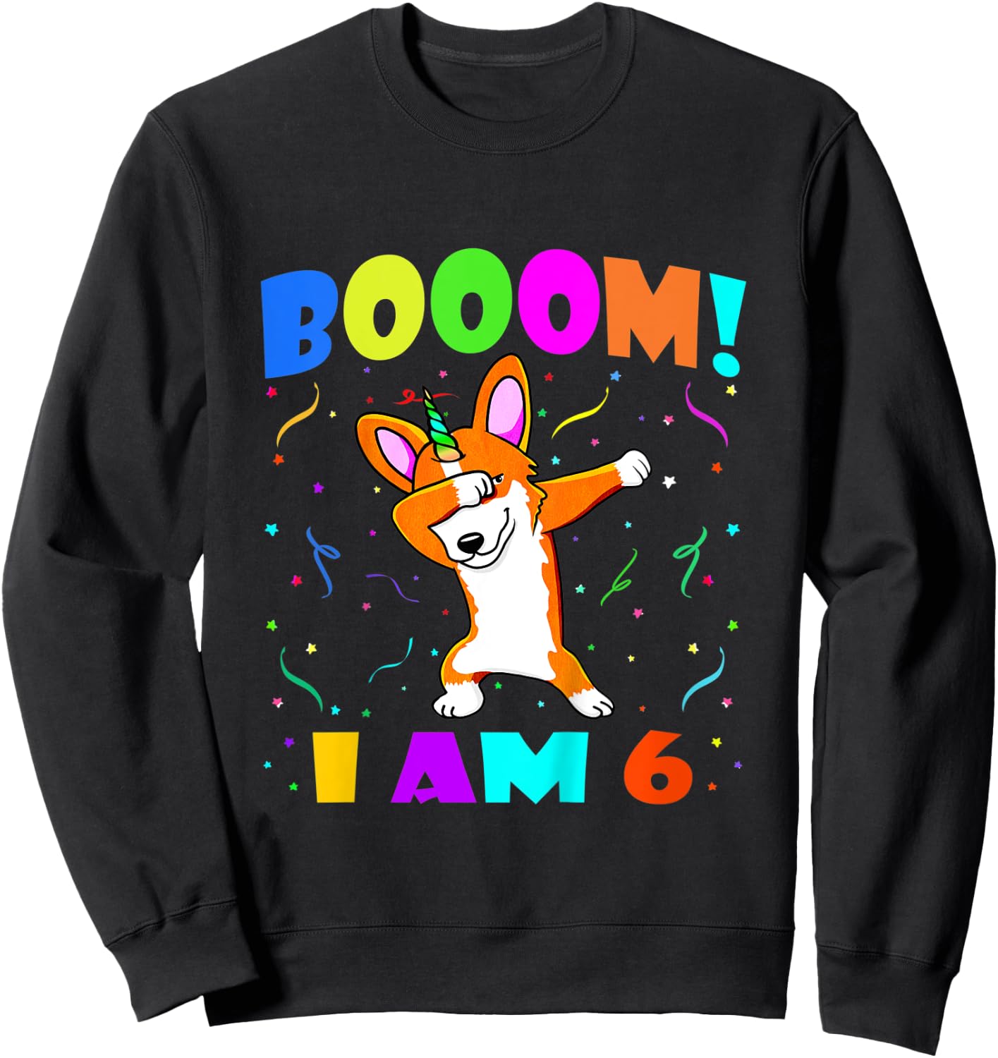 Kids Dabbing Corgicorn Booom! I Am 6 Boy Girl 6th Birthday Outfit Sweatshirt - Sweatshirt | Black