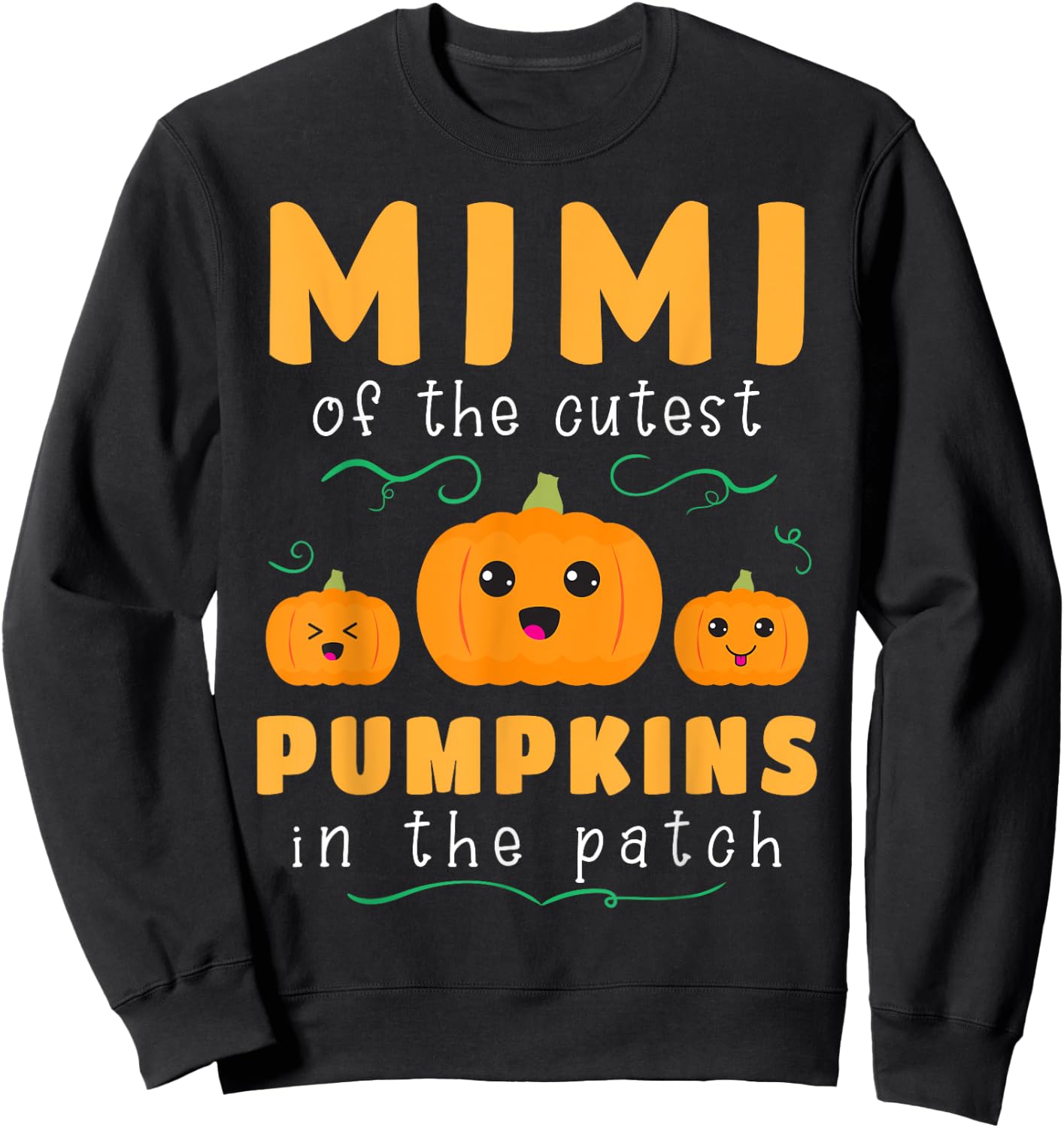 Mimi Cutest Pumpkins In The Patch Family Halloween Gift Sweatshirt - Sweatshirt | Black