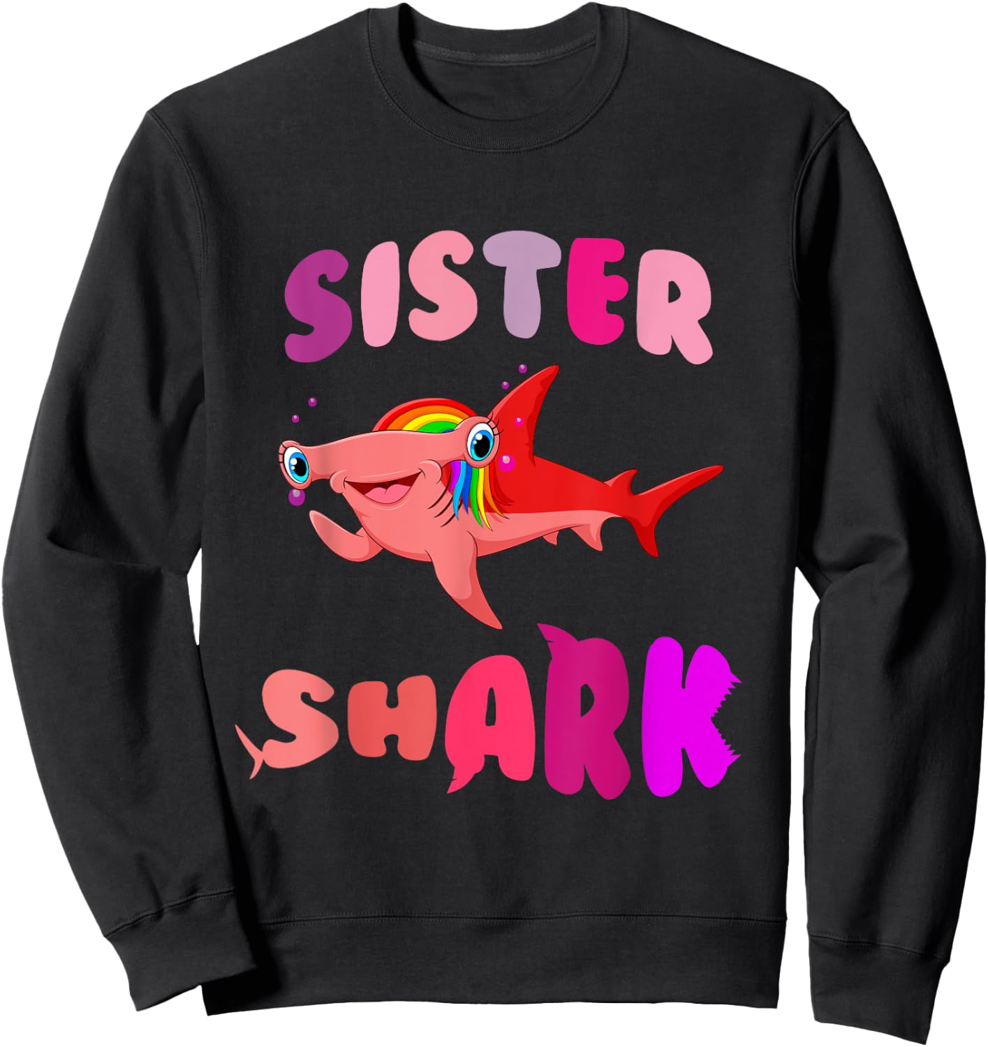 Sister Shark hammerhead birthday family shark matching Sweatshirt - Sweatshirt | Black