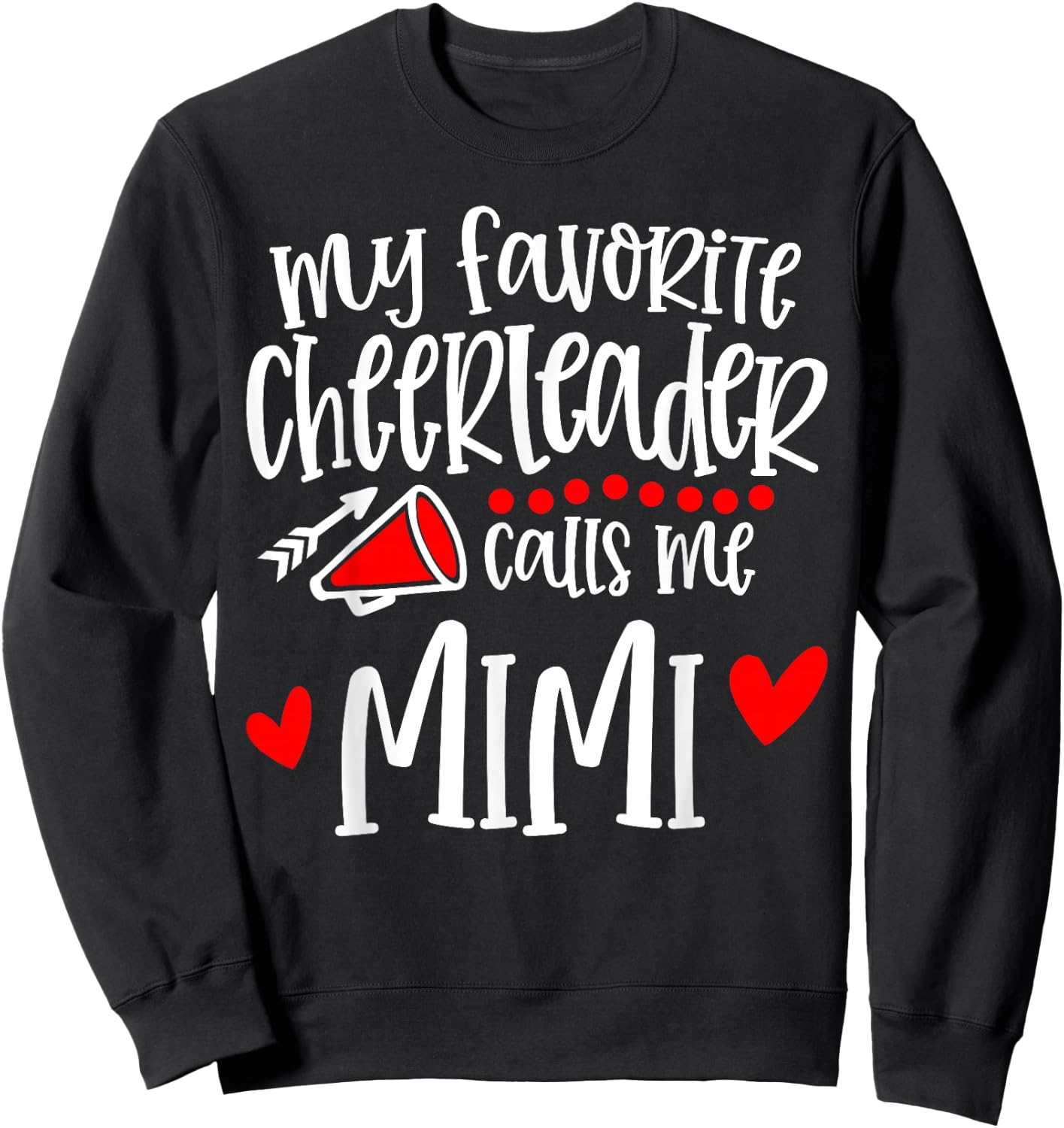 My Favorite Cheerleader Calls Me Mimi Funny Cheerleading Sweatshirt - Sweatshirt | Black