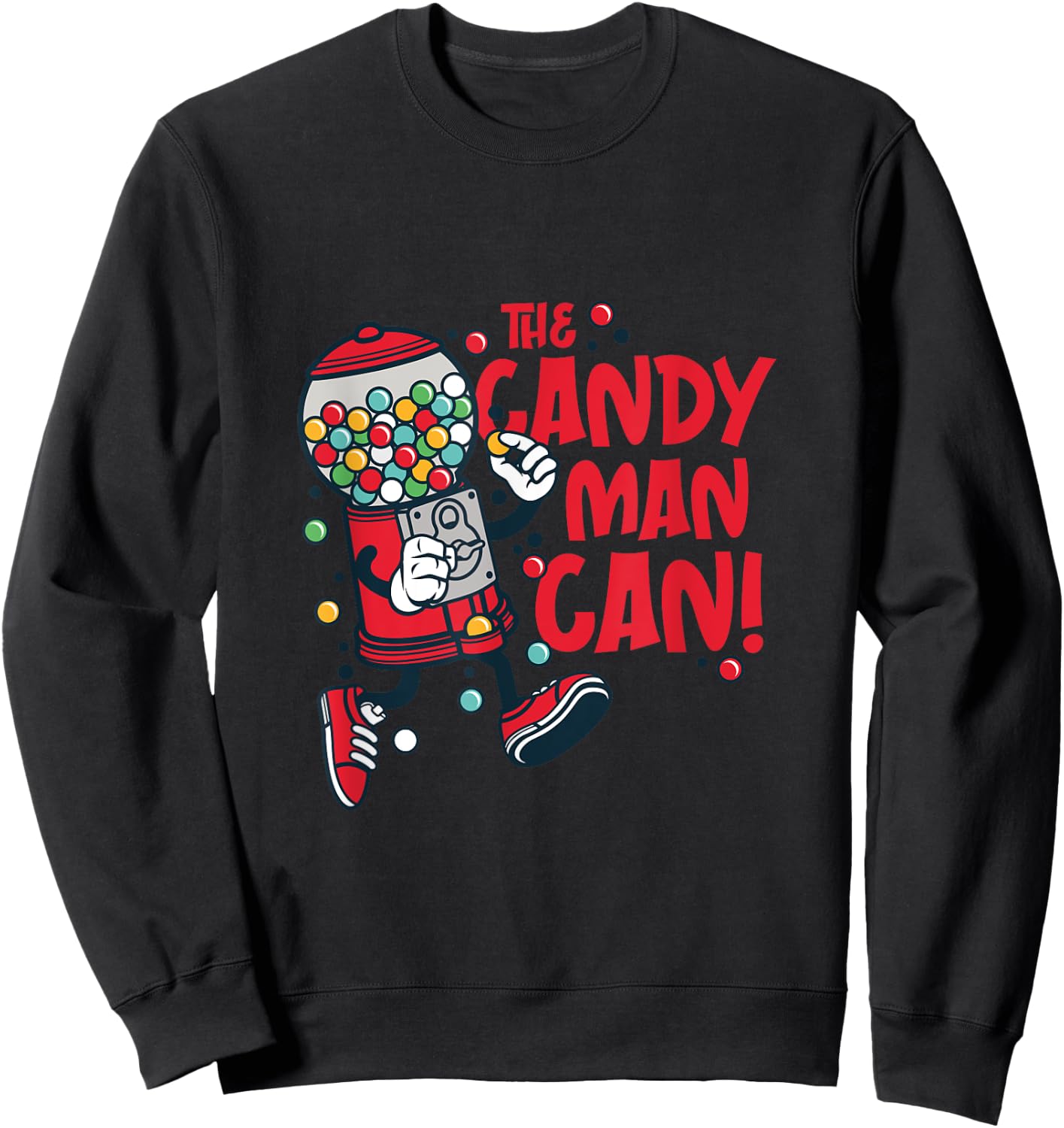 Candy Man Can Do It Too Vending Machine Gumball Sweatshirt - Sweatshirt | Black