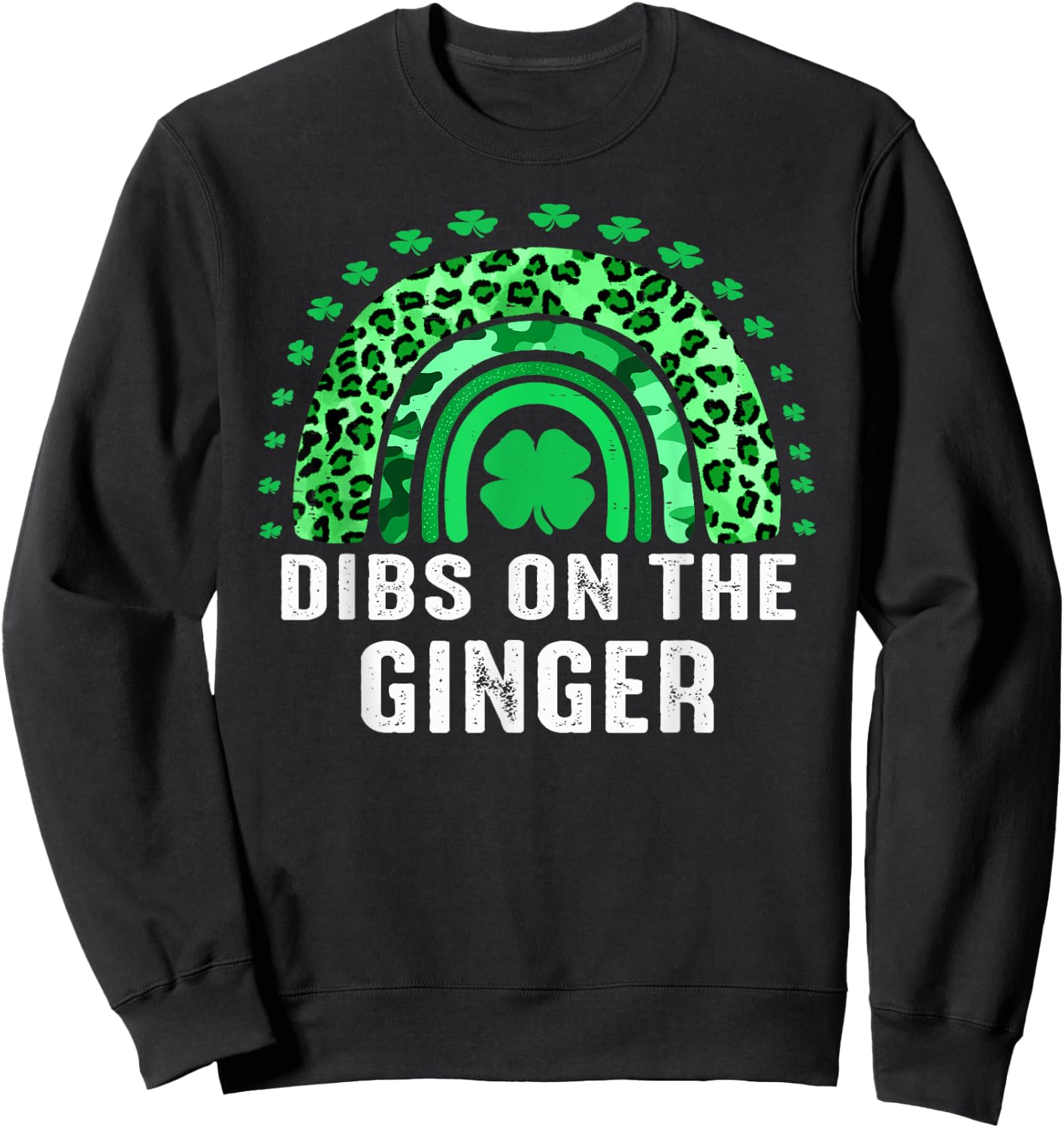 Dibs On The Ginger Funny St Patrick's Day Rainbow Gift Women Sweatshirt - Sweatshirt | Black