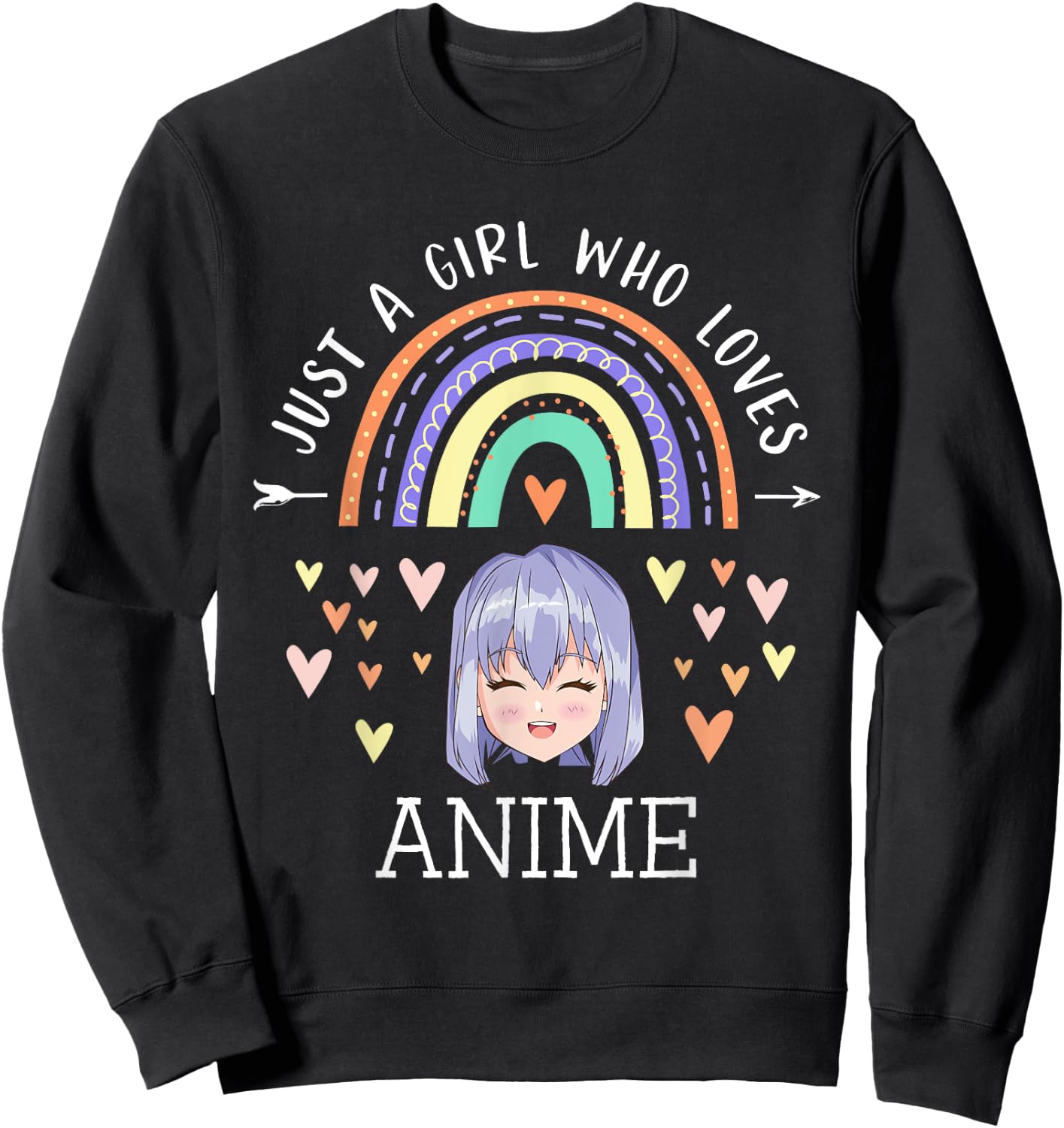 Just A Girl Who Loves Anime Rainbow Gifts For Anime Lover Sweatshirt - Sweatshirt | Black