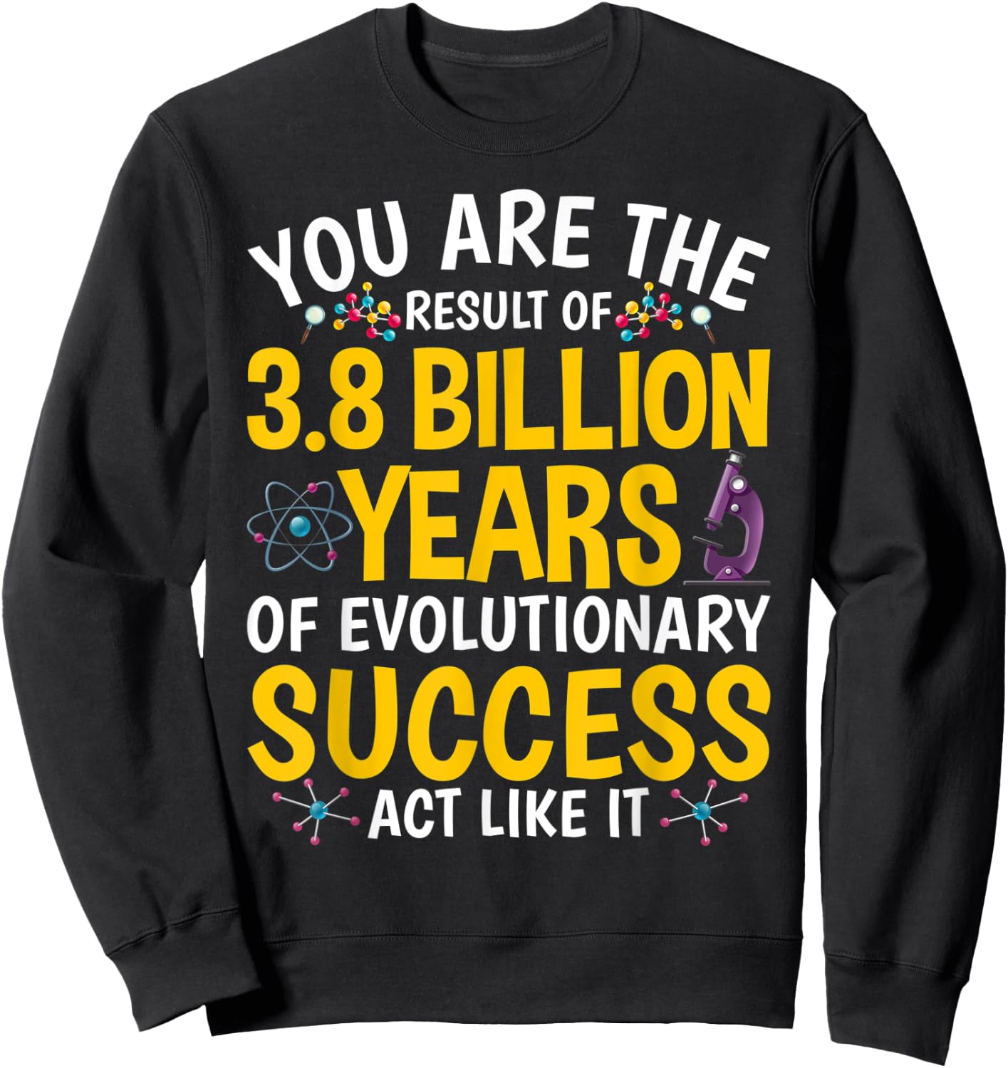 Evolutionary Success Science Teacher Scientist Chemistry Men Women Sweatshirt - Sweatshirt | Black