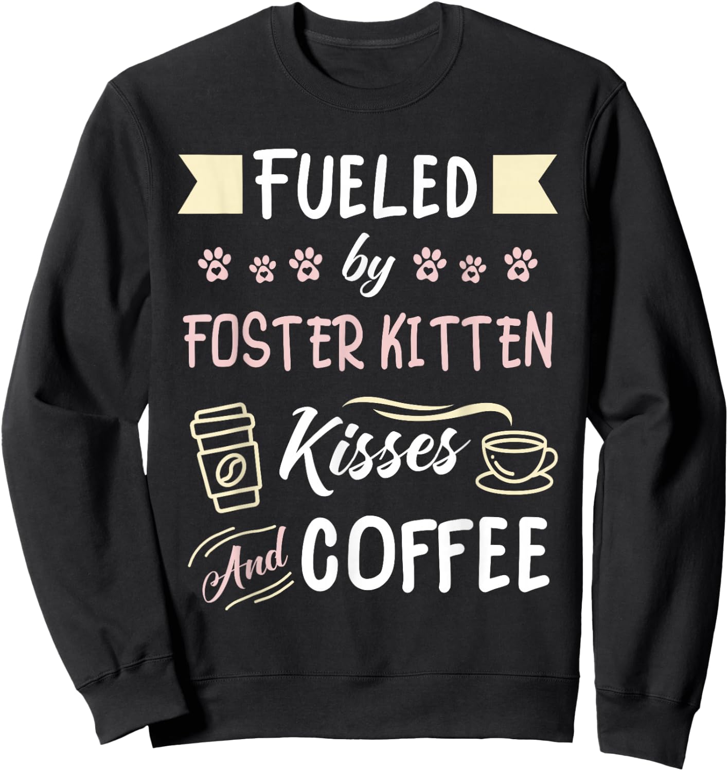 Foster Kitten Rescue Mom Coffee Lover Sweatshirt - Sweatshirt | Black