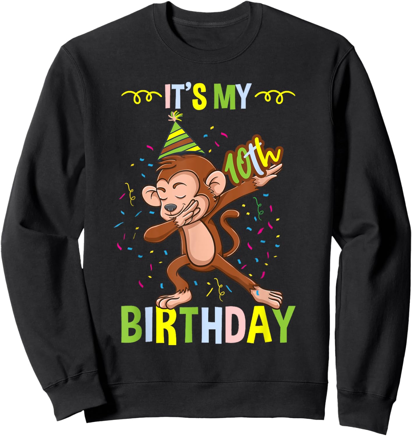 Its My 10th Birthday Monkey Sweatshirt - Sweatshirt | Black