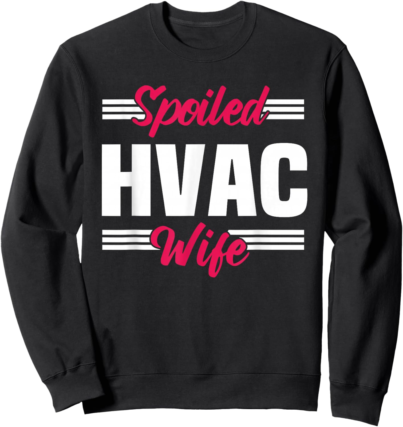 HVAC Technician Wife Mechanic Installer Service HVACR Tech Sweatshirt - Sweatshirt | Black