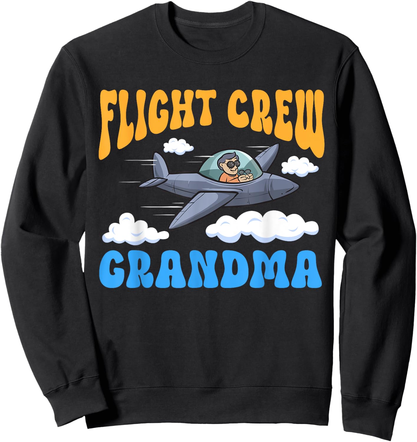 Aircraft Birthday Pilot Flight Crew Grandma Birthday Sweatshirt - Sweatshirt | Black