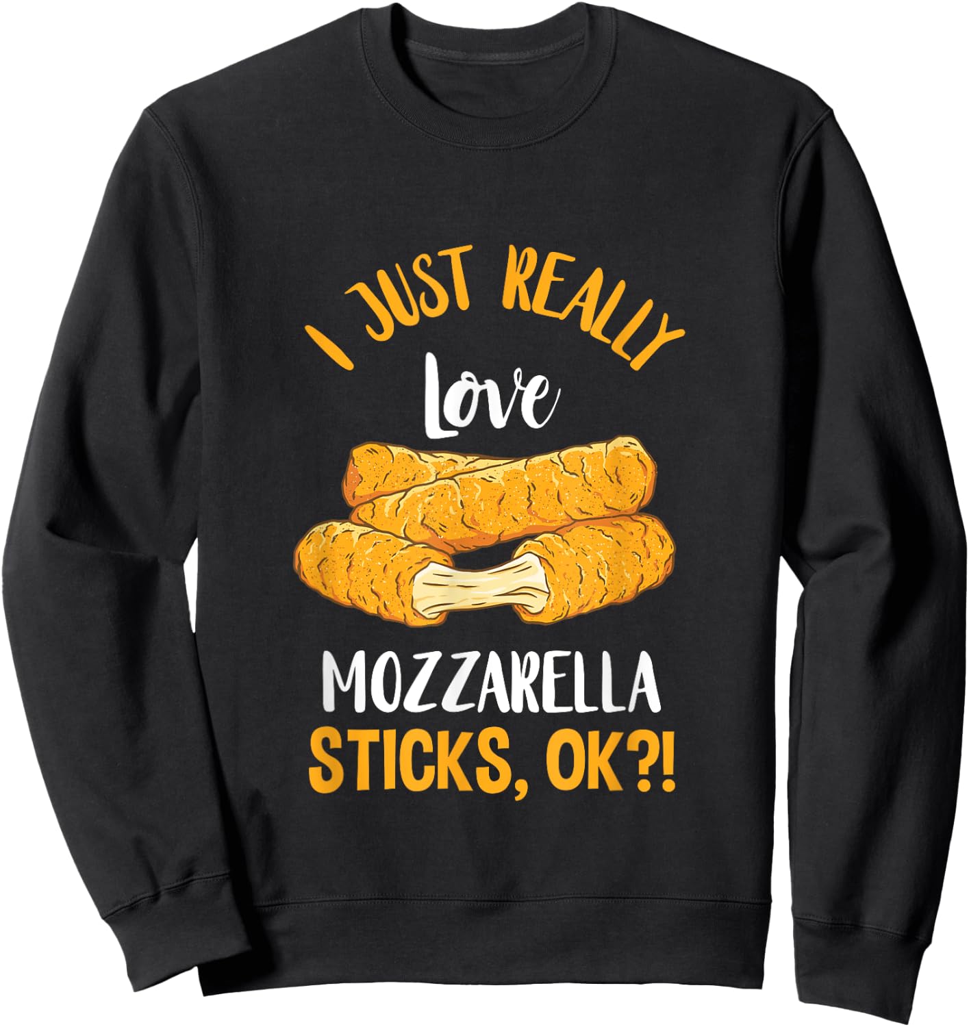 Mozzarella Sticks Cheese Stick First Mozzarella Sticks Lover Sweatshirt - Sweatshirt | Black