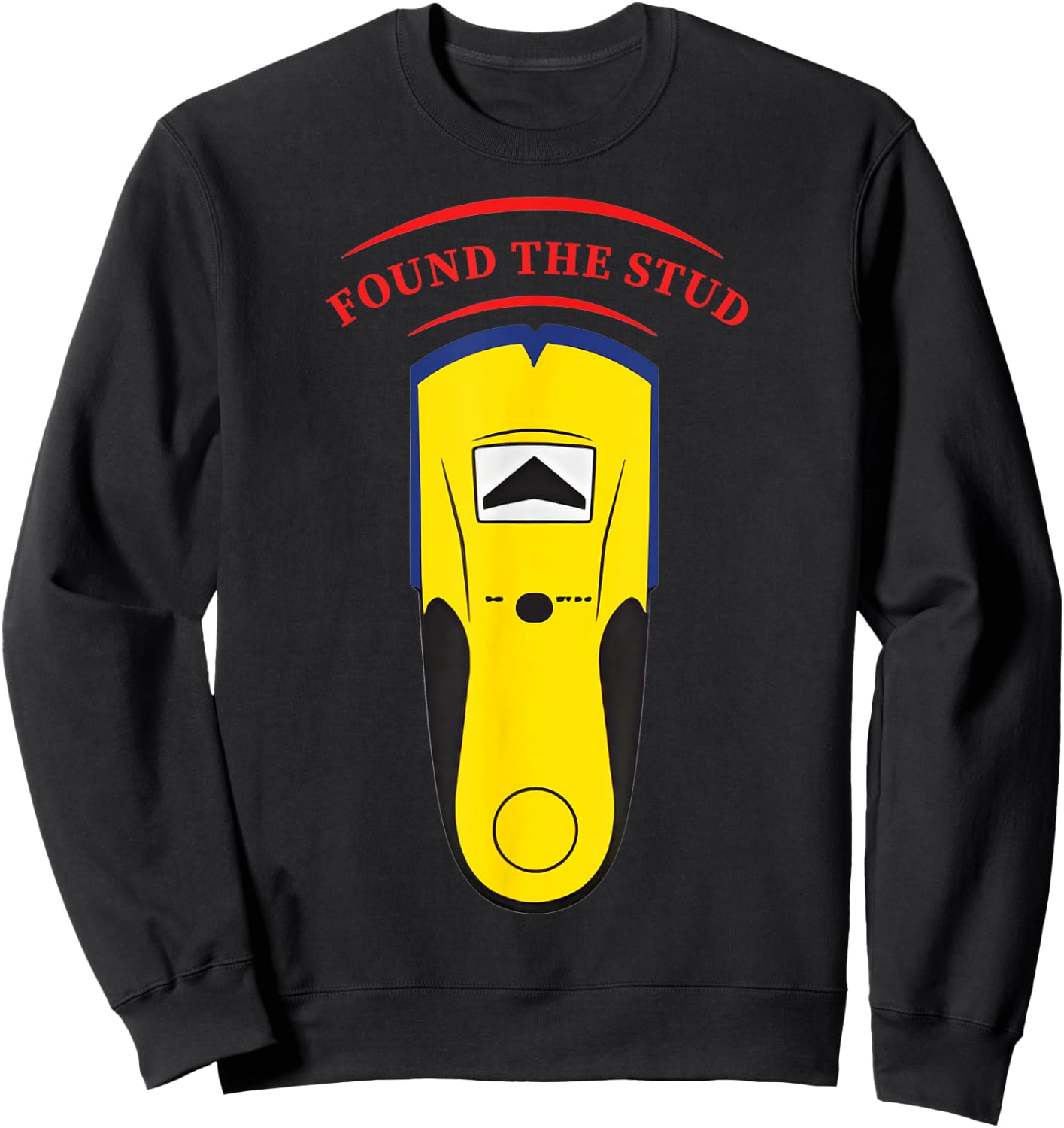 Found The Stud Funny Women Sweatshirt - Sweatshirt | Black