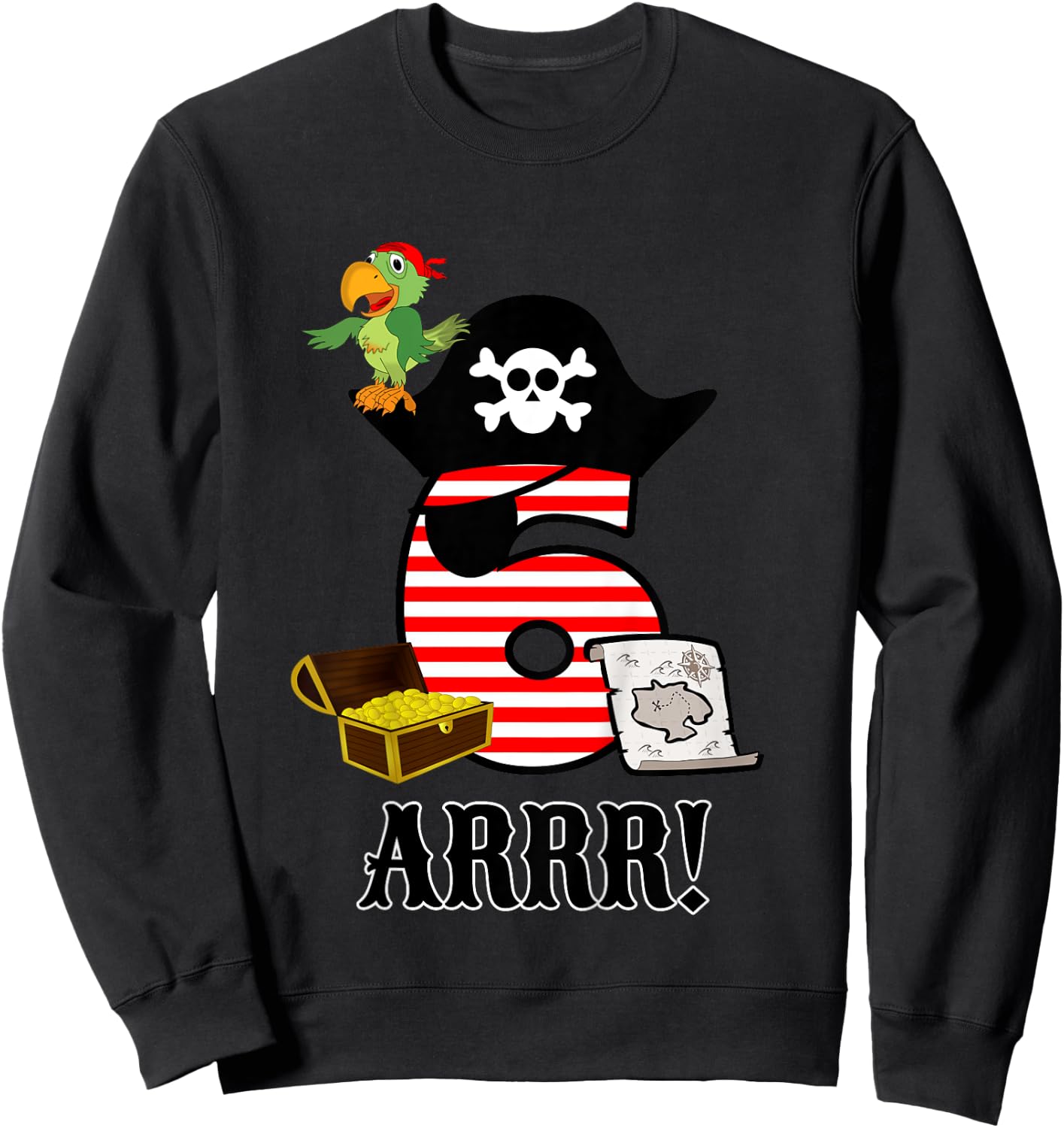 6 Year Old Pirate Birthday Party Theme Boy Girl Shirt Sweatshirt - Sweatshirt | Black