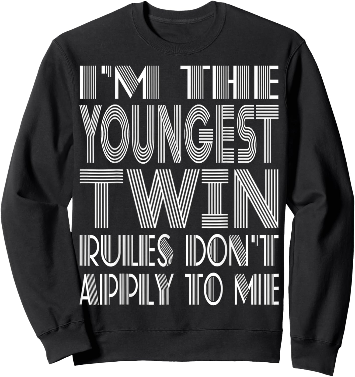 Youngest Twin Shirt Birthday Sibling Funny Twins Matching Sweatshirt - Sweatshirt | Black