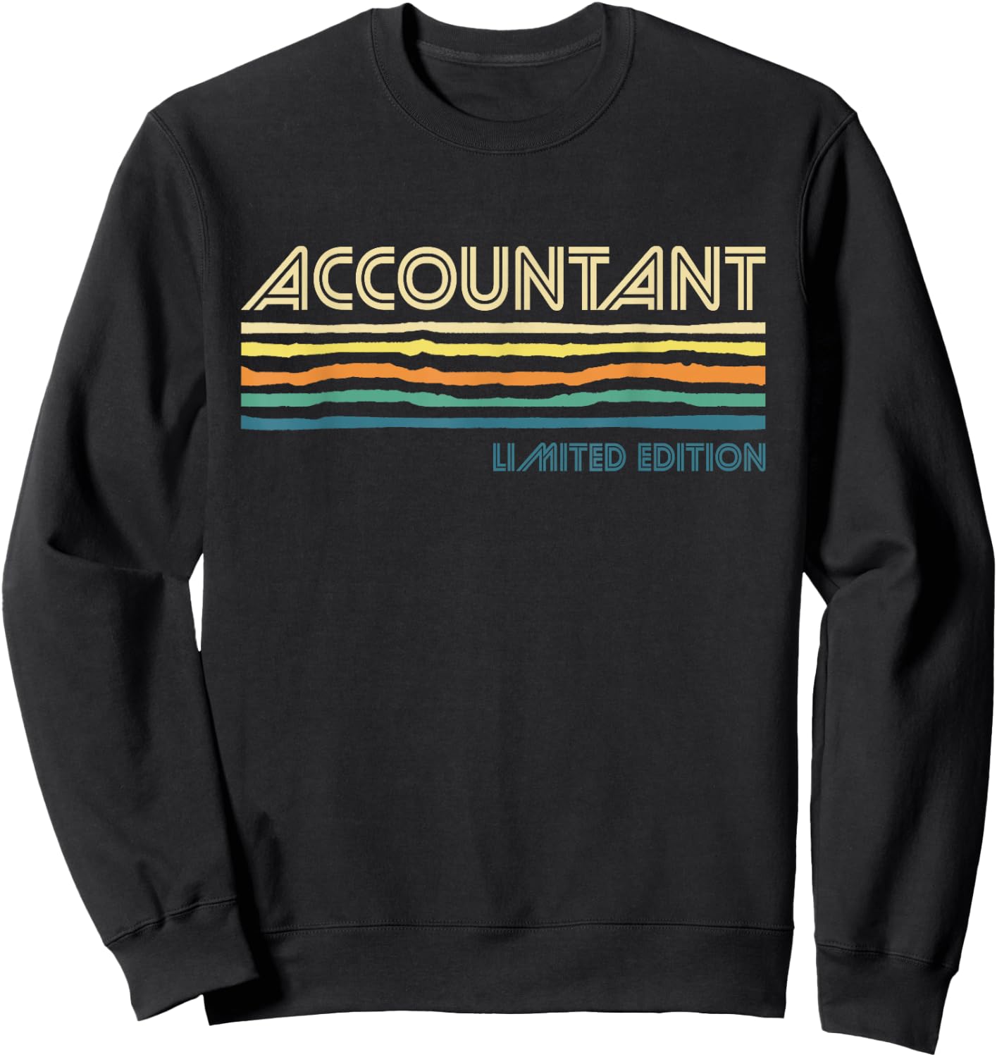 Accountant Limited Edition - Auditor Tax Analyst Accountant Sweatshirt - Sweatshirt | Black