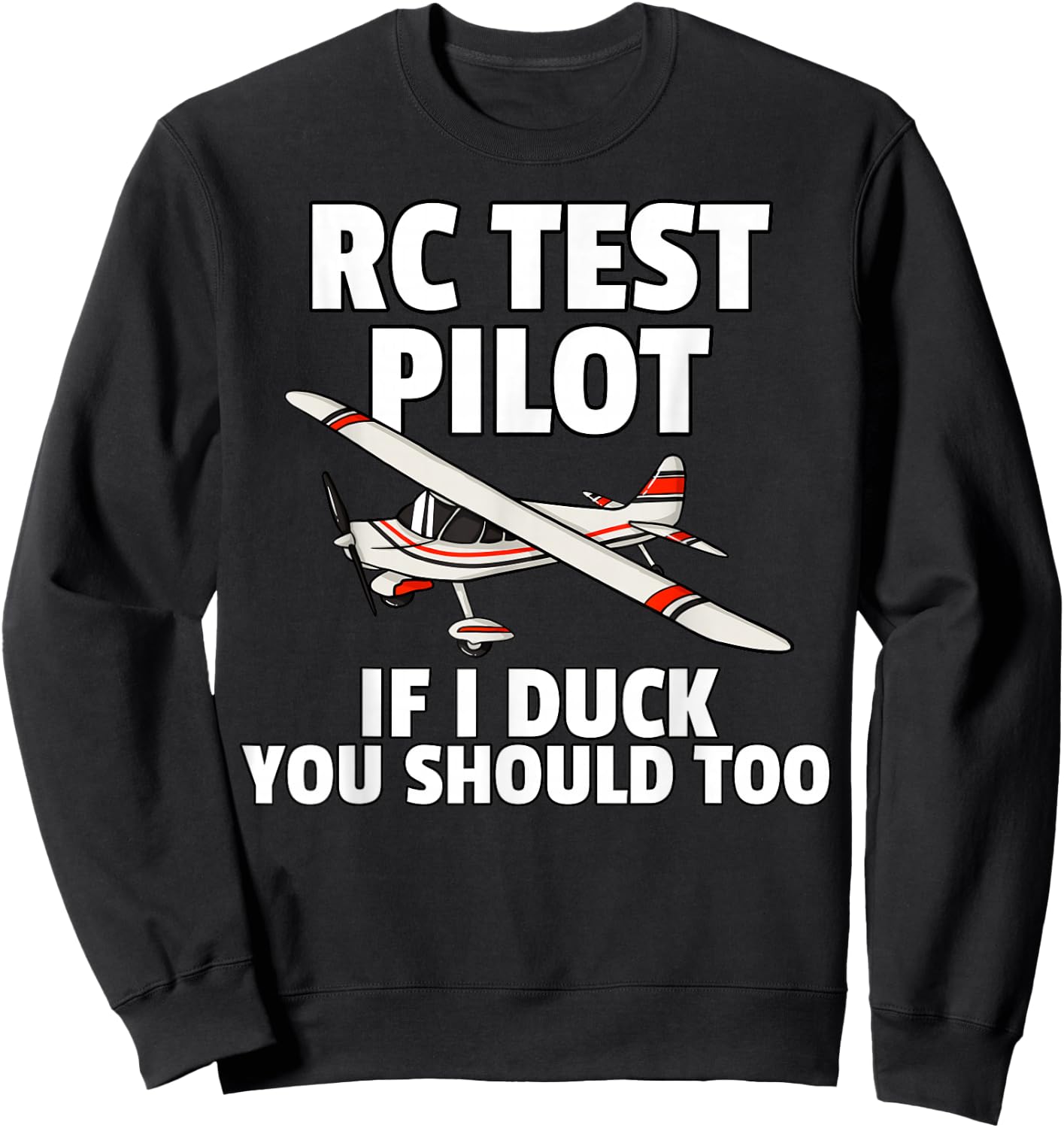 RC Test Pilot For RC Plane Model Airplane Lover Sweatshirt - Sweatshirt | Black
