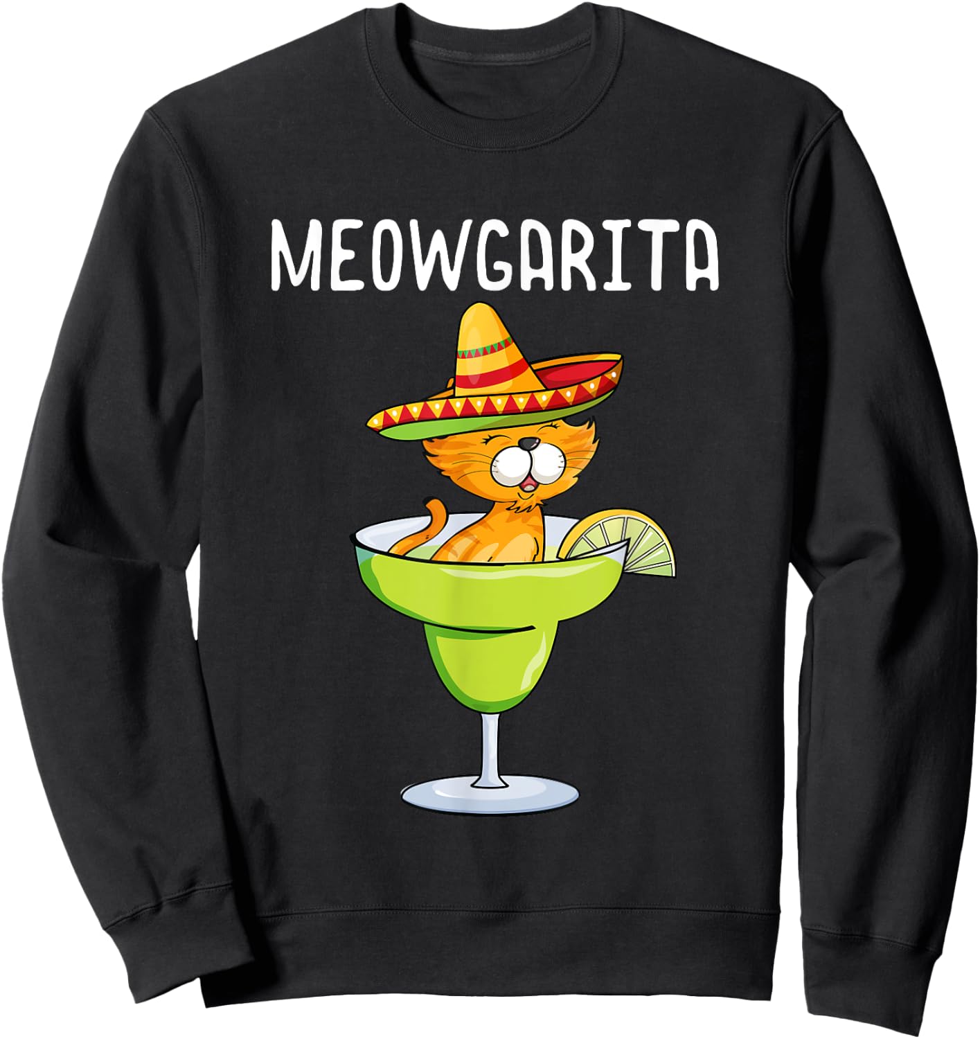 Meowgarita - Cinco de Mayo Margarita Cat Lover Sweatshirt - Sweatshirt | Black