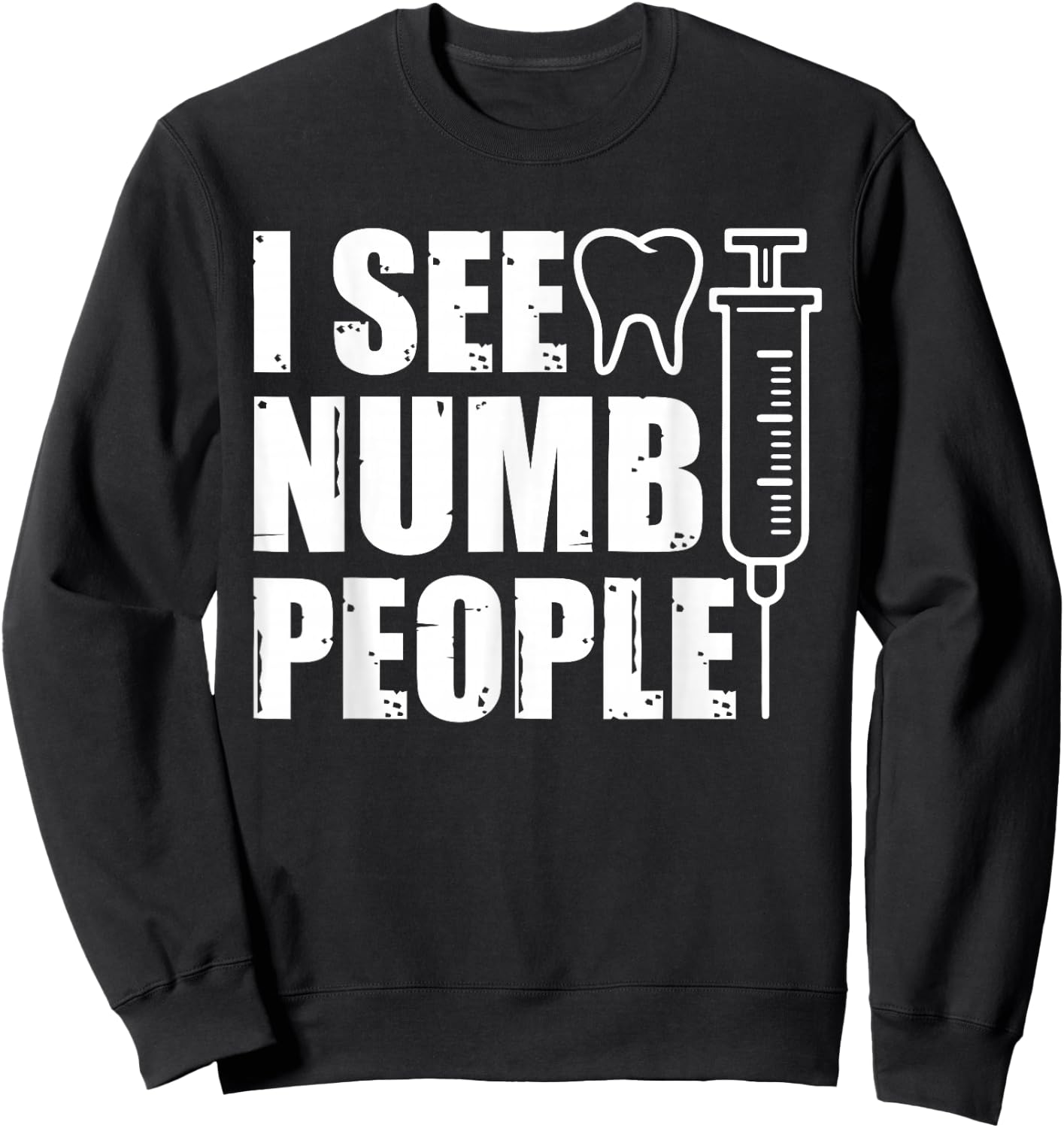 Cool Dental Hygienist Art Men Women Dentistry Assistant Tech Sweatshirt - Sweatshirt | Black