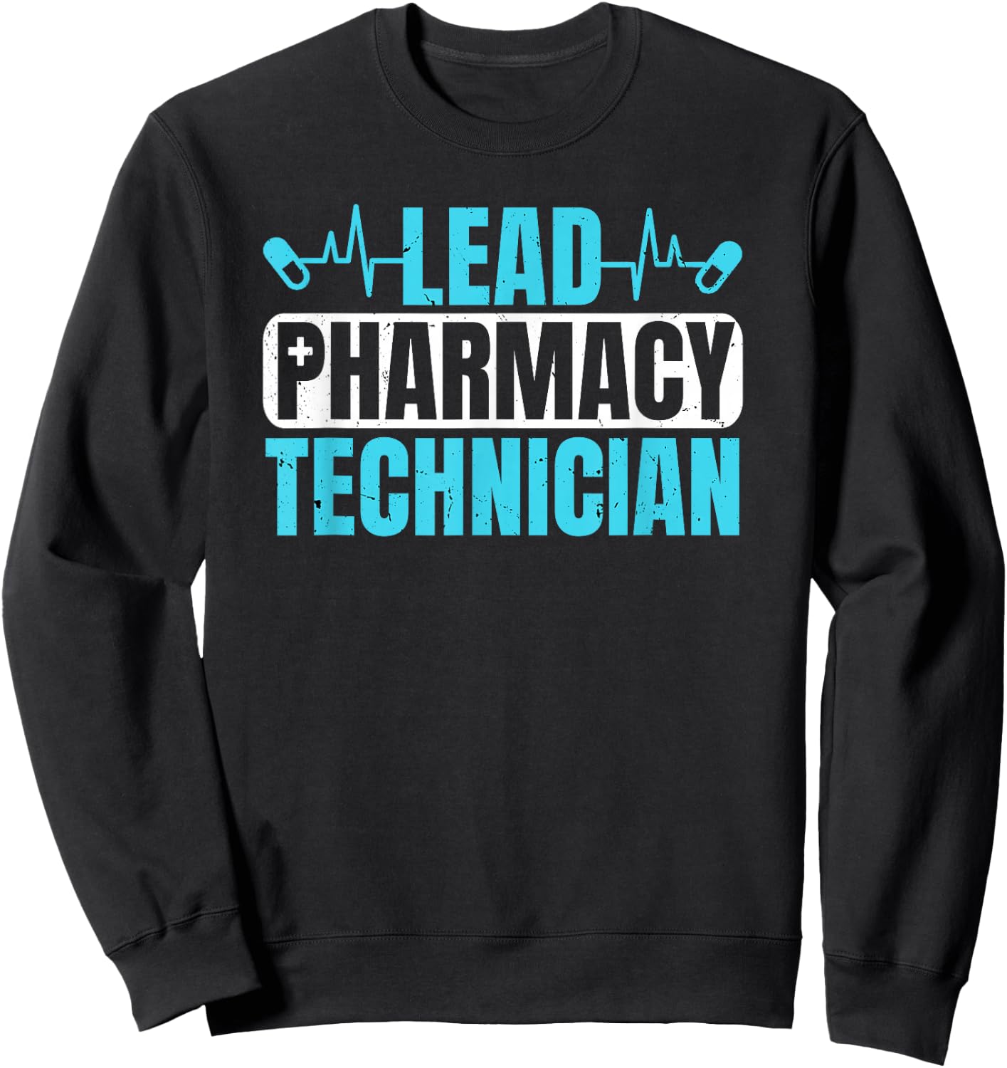 Lead Pharmacy Technician CPhT Pharmacy Tech Graduation Sweatshirt - Sweatshirt | Black