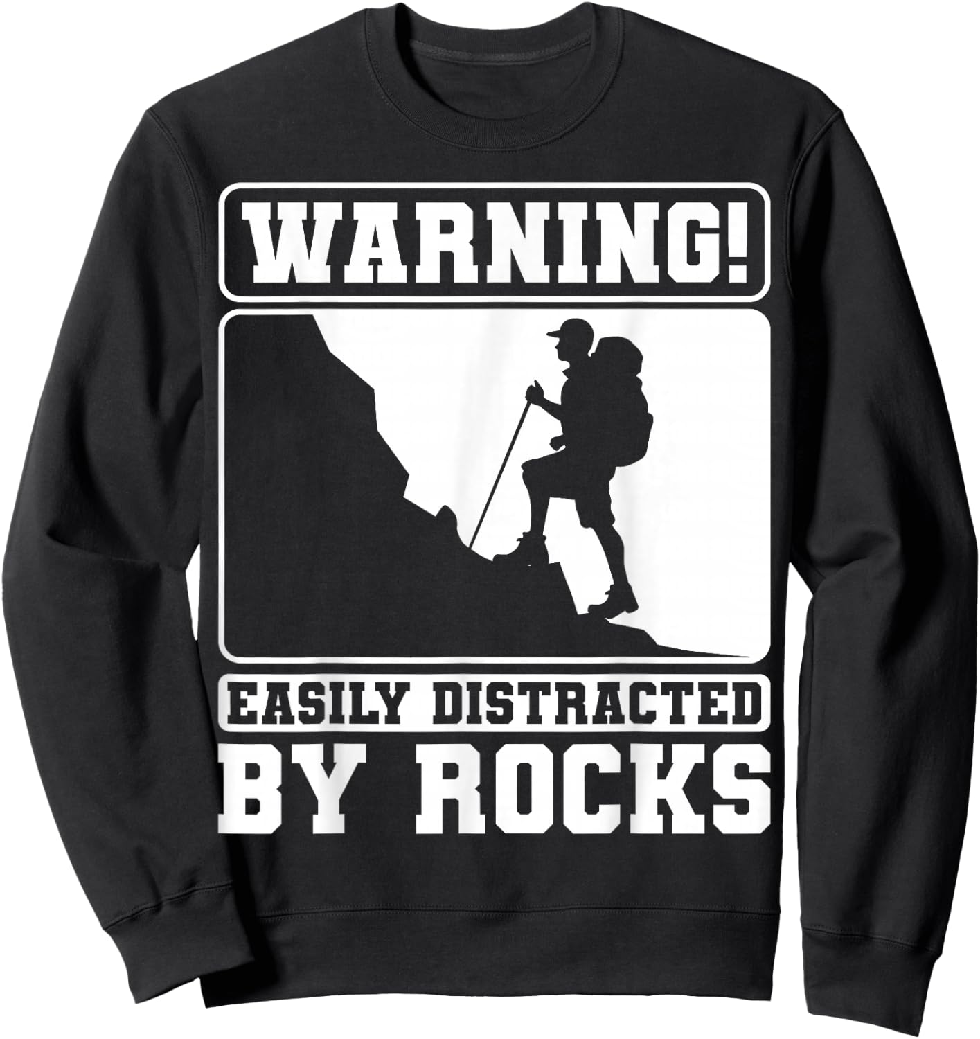 Easily Distracted By Rocks Earth Geology Scientist Geologist Sweatshirt - Sweatshirt | Black