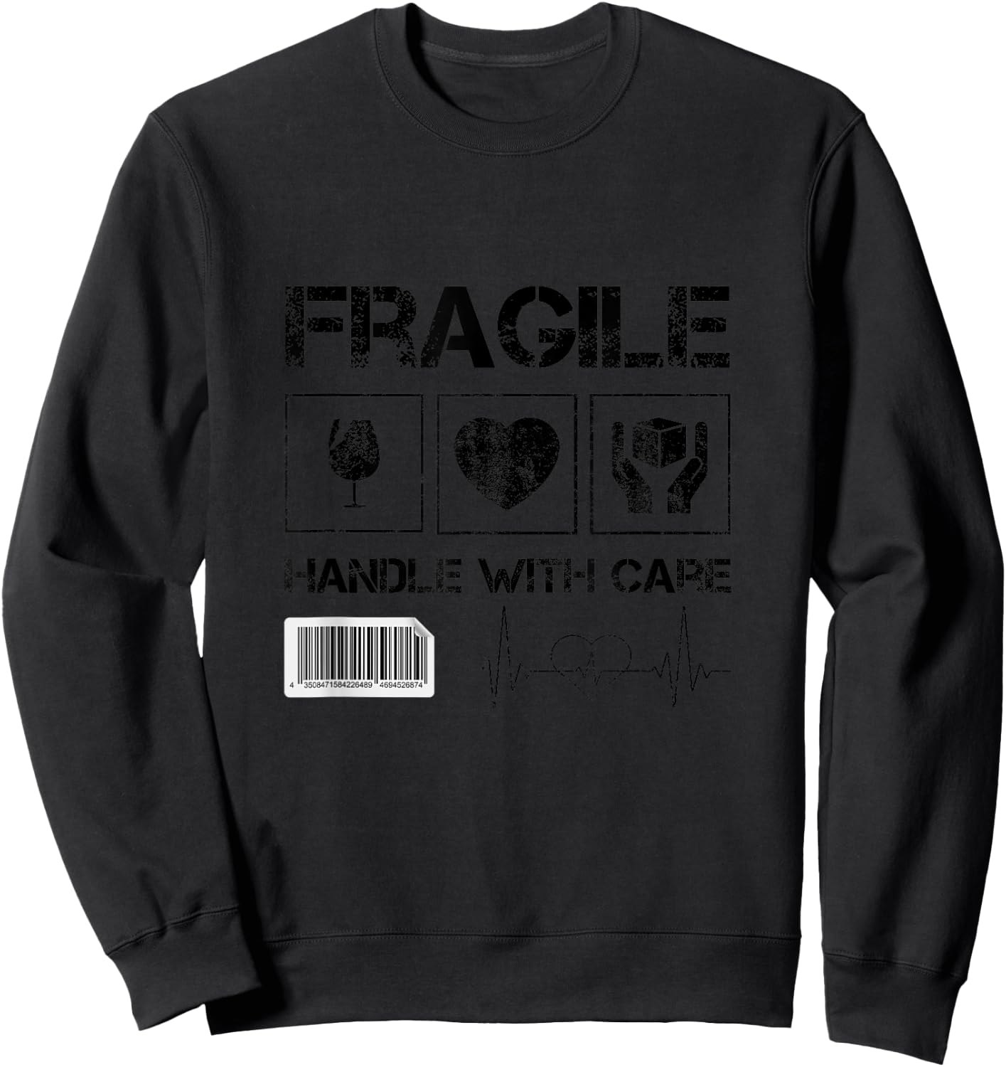 Fragile handle with care graphic and cool designs fun Sweatshirt - Sweatshirt | Black