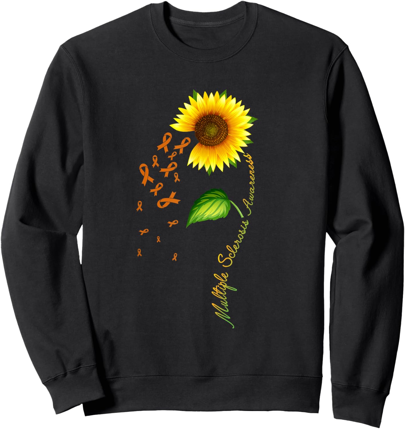 Multiple Sclerosis Awareness Sunflower Orange Ribbon Sweatshirt - Sweatshirt | Black