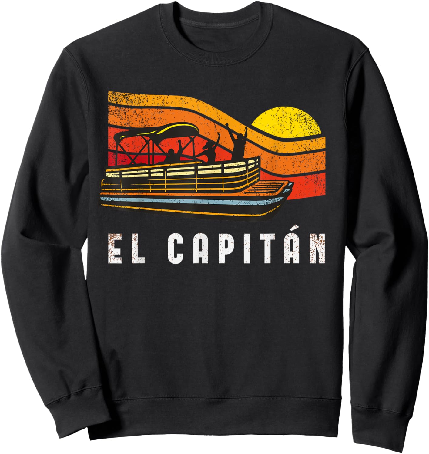 Pontoon Boat Captain El Capitan Sweatshirt - Sweatshirt | Black
