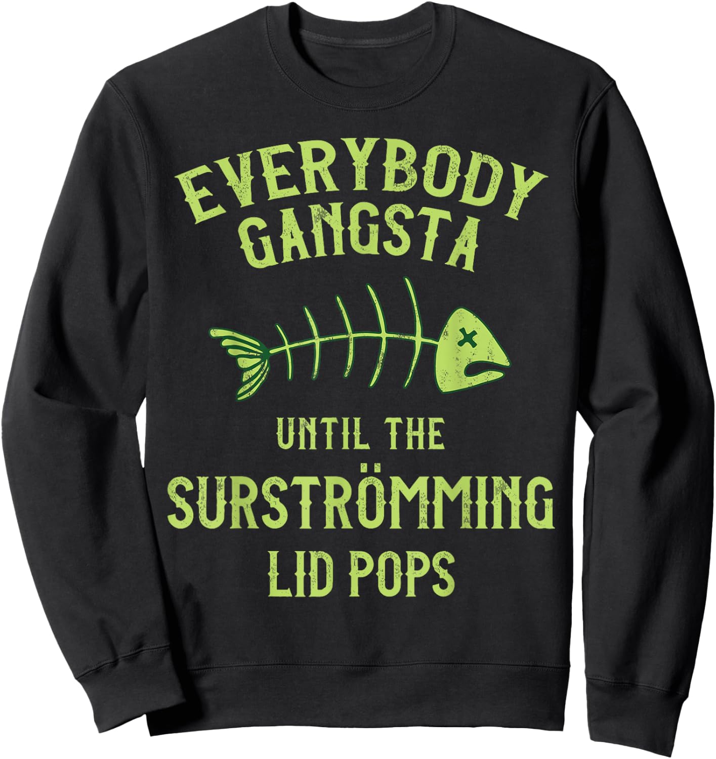 Funny Surstromming Fish Swedish Pride Sweatshirt - Sweatshirt | Black