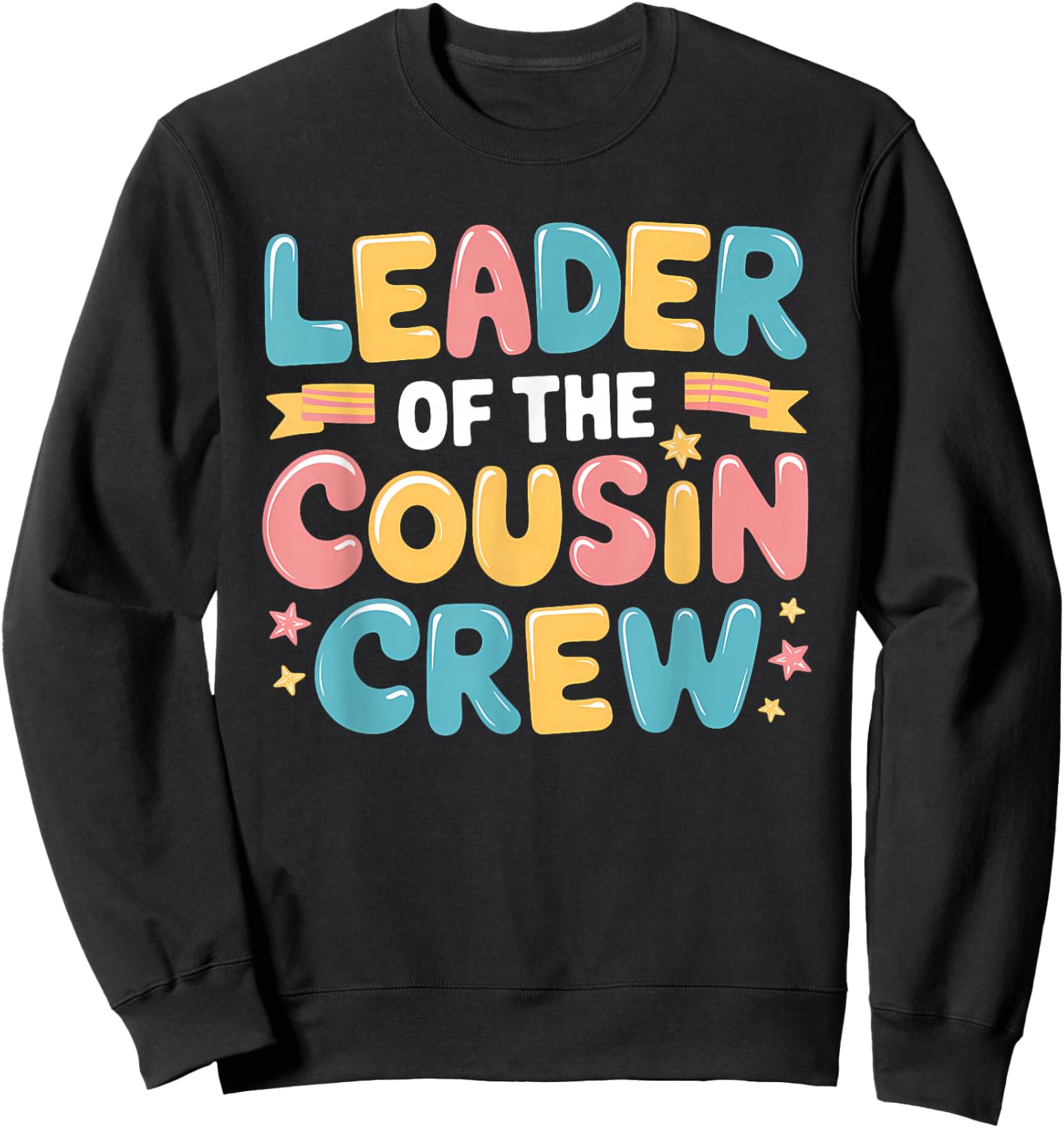 Leader of the Cousin Crew Shirt Sweatshirt - Sweatshirt | Black