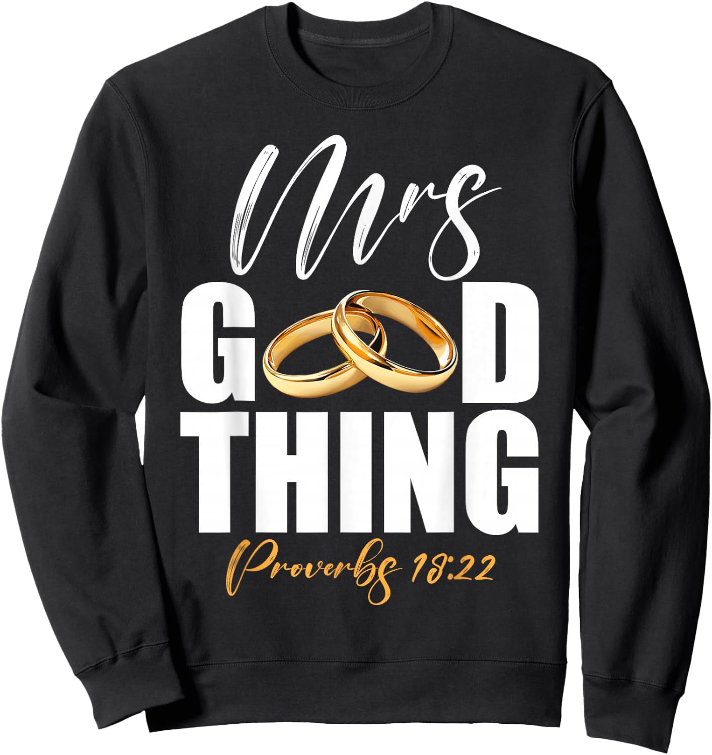 He Who Finds A Wife Finds A Good Thing Men Husband Marriages Sweatshirt - Sweatshirt | Black