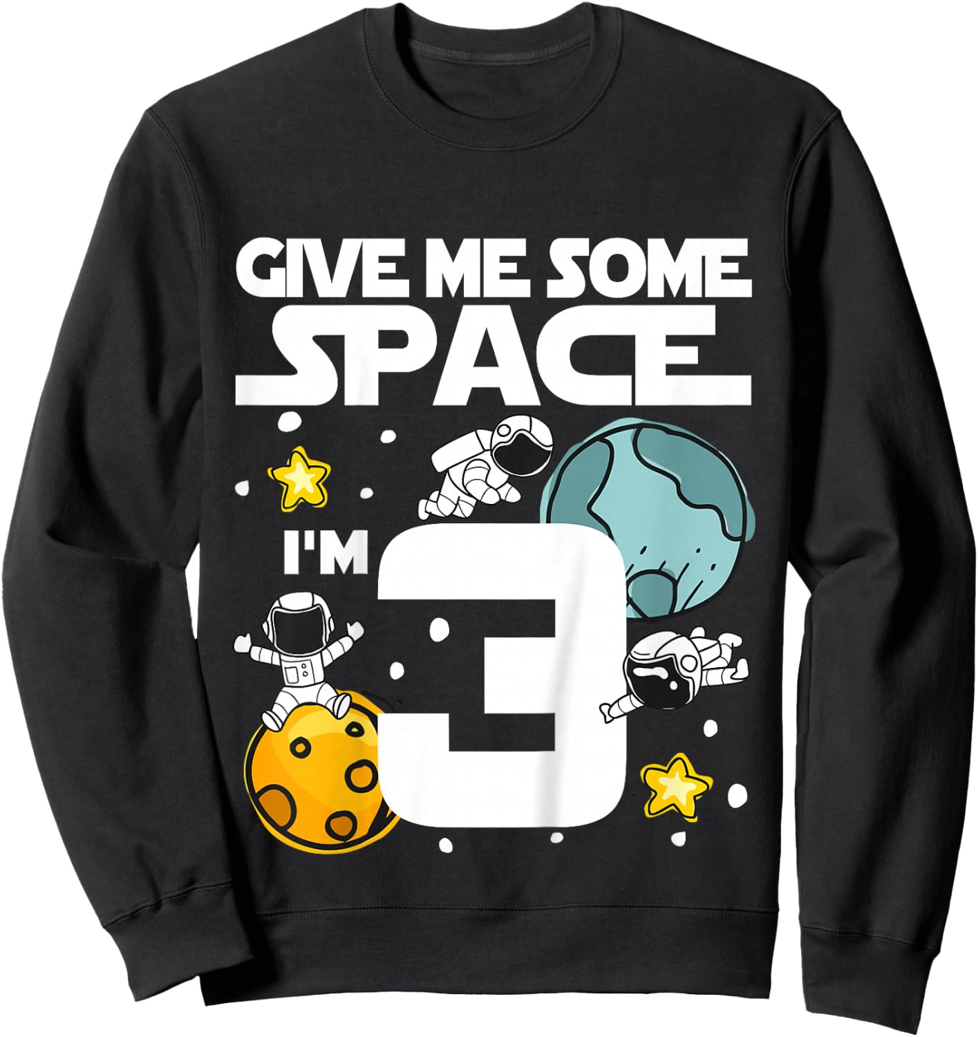 Kids 3 Year Old Outer Space Birthday Planets Astronaut 3rd Gift Sweatshirt - Sweatshirt | Black