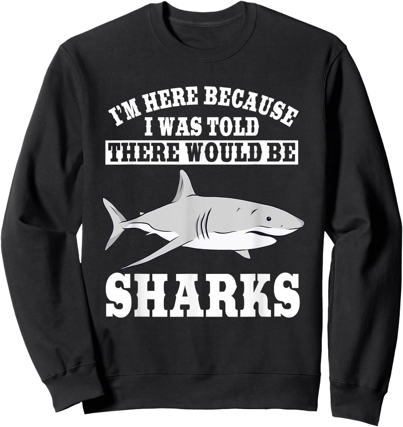 Great White Shark Largest Predator Fish Biologists Zoologist Sweatshirt - Sweatshirt | Black