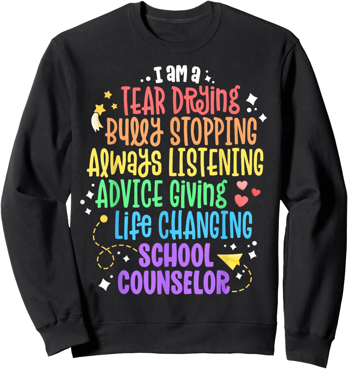Life Changing School Counselor Appreciation Psychologist Sweatshirt - Sweatshirt | Black