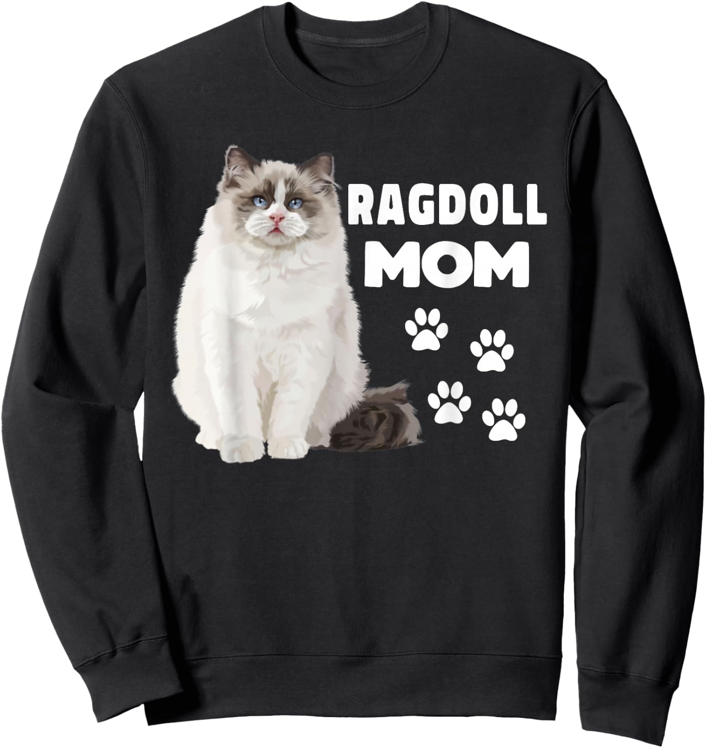 Ragdoll Cat Mom Ragdoll Mom Cat Lover Sweatshirt - Sweatshirt | Black