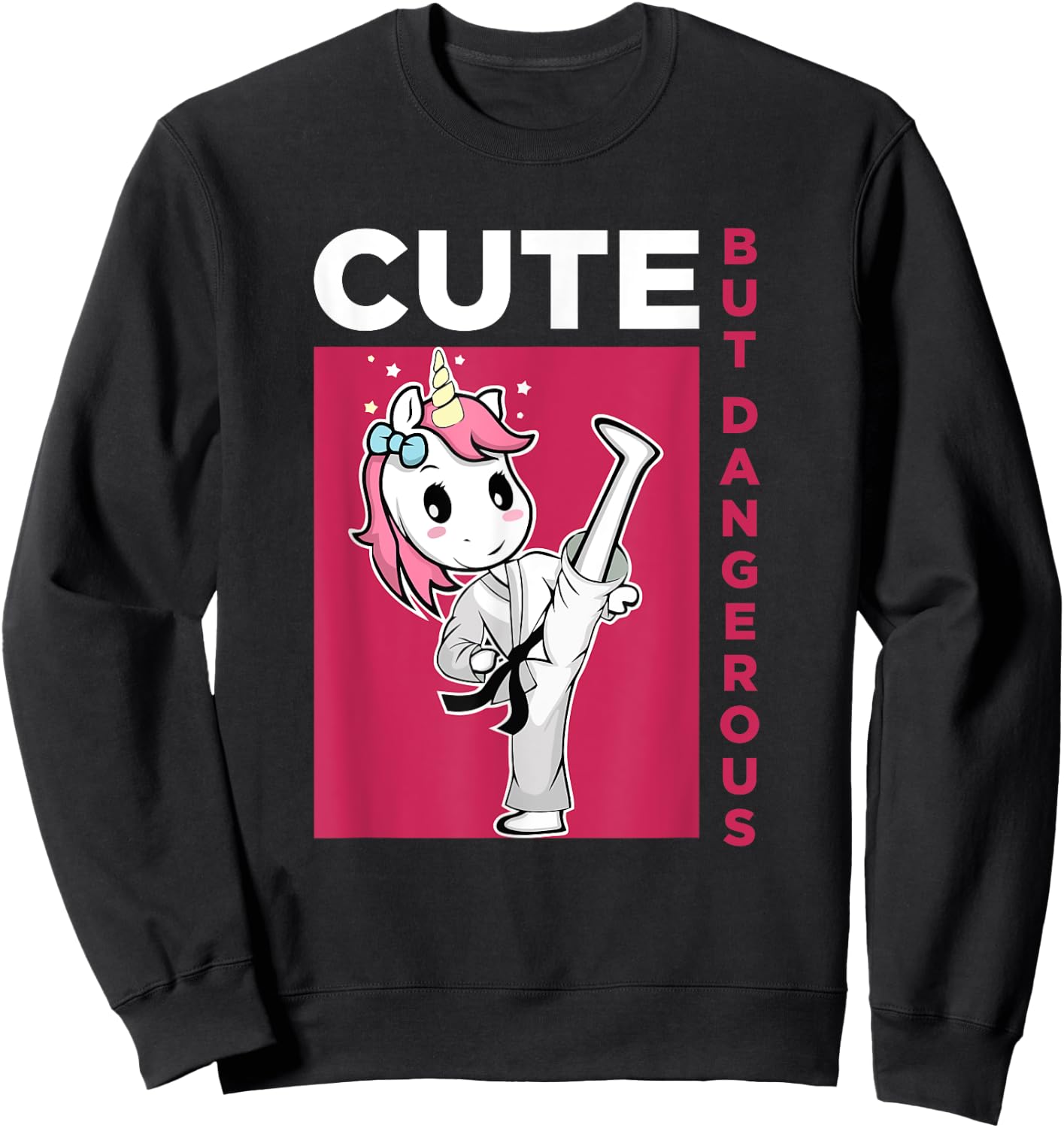 Cute but Dangerous Karate Taekwondo Unicorn Karate Girl Sweatshirt - Sweatshirt | Black