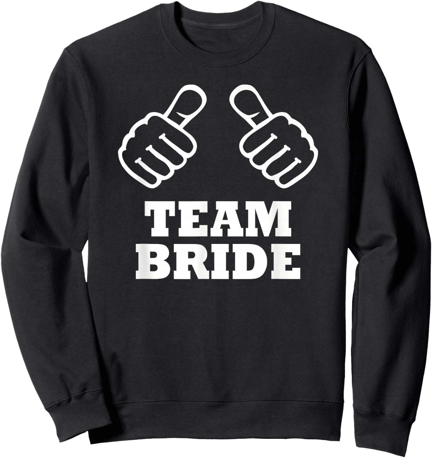 Team bride Sweatshirt - Sweatshirt | Black