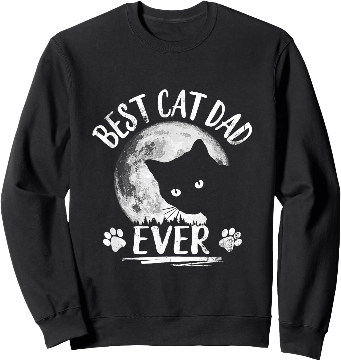 Black Cat Shirt: Best Cat Dad Ever Funny Cat Daddy Women Sweatshirt - Sweatshirt | Black