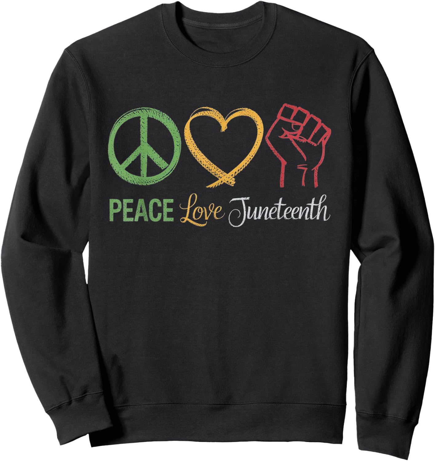 Peace Love Juneteenth African American Pride Sweatshirt - Sweatshirt | Black