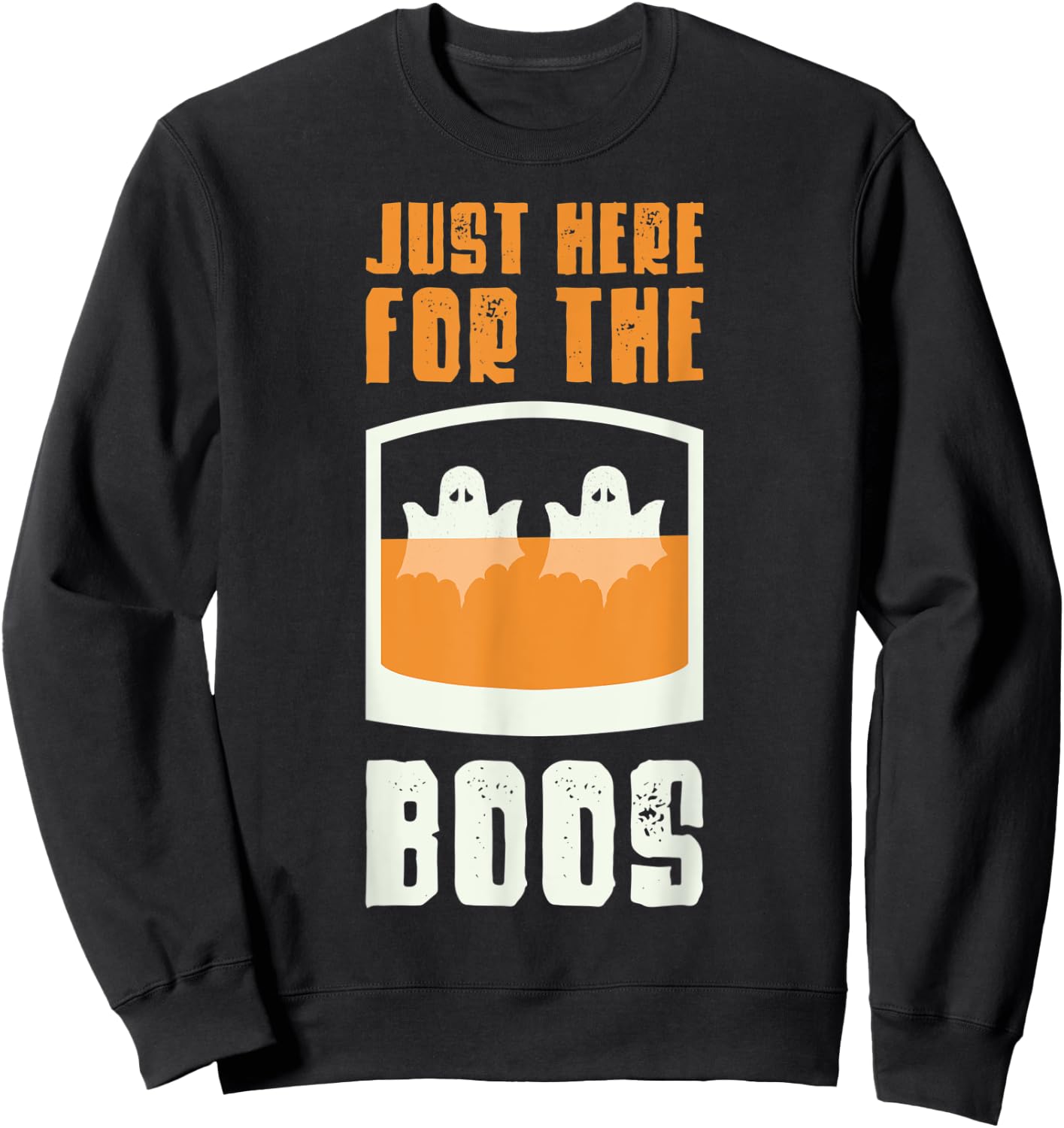 Just Here For The Boos Whiskey Bourbon Halloween Whiskey Sweatshirt - Sweatshirt | Black