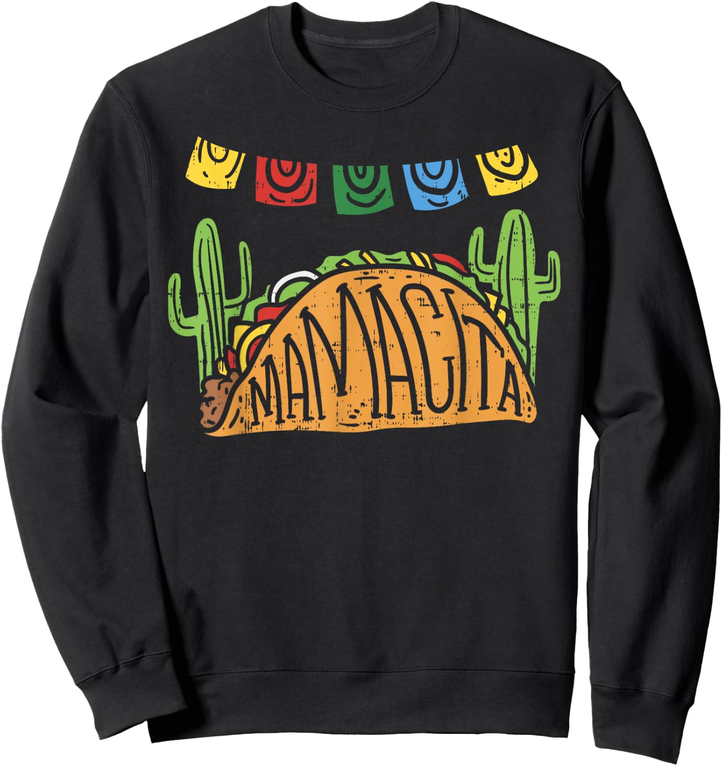 Mamacita Taco Cinco De Mayo Mothers Day Mom Funny Sweatshirt - Sweatshirt | Black