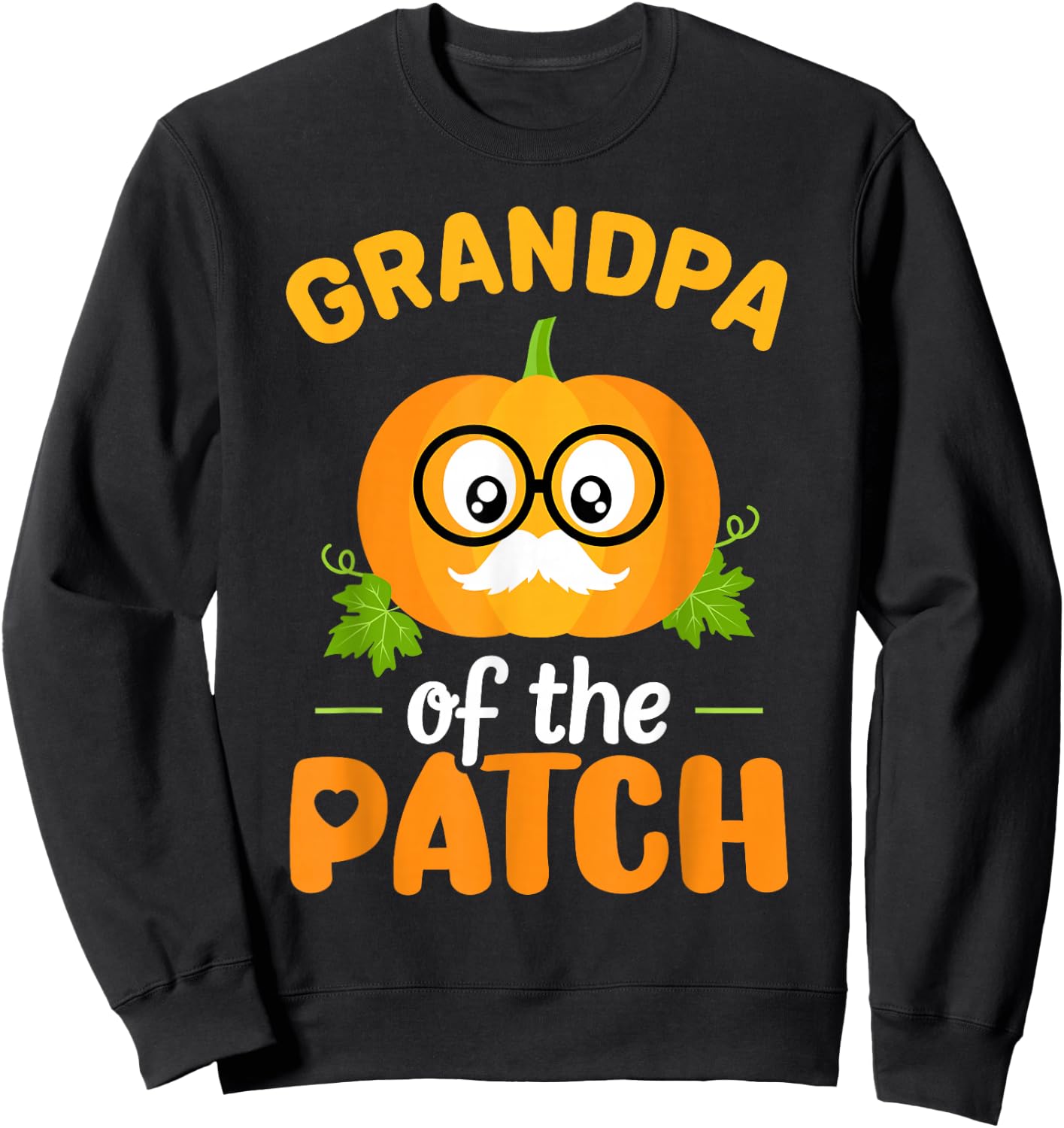 Grandpa Of The Patch Pumpkin Halloween Family Matching Funny Sweatshirt - Sweatshirt | Black