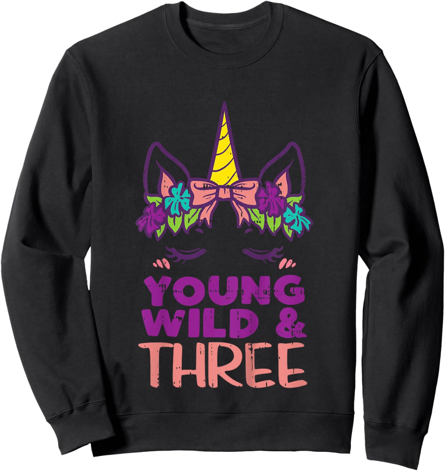 Unicorn Young Wild Three 3 Year Old 3rd Birthday Girls Gift Sweatshirt - Sweatshirt | Black