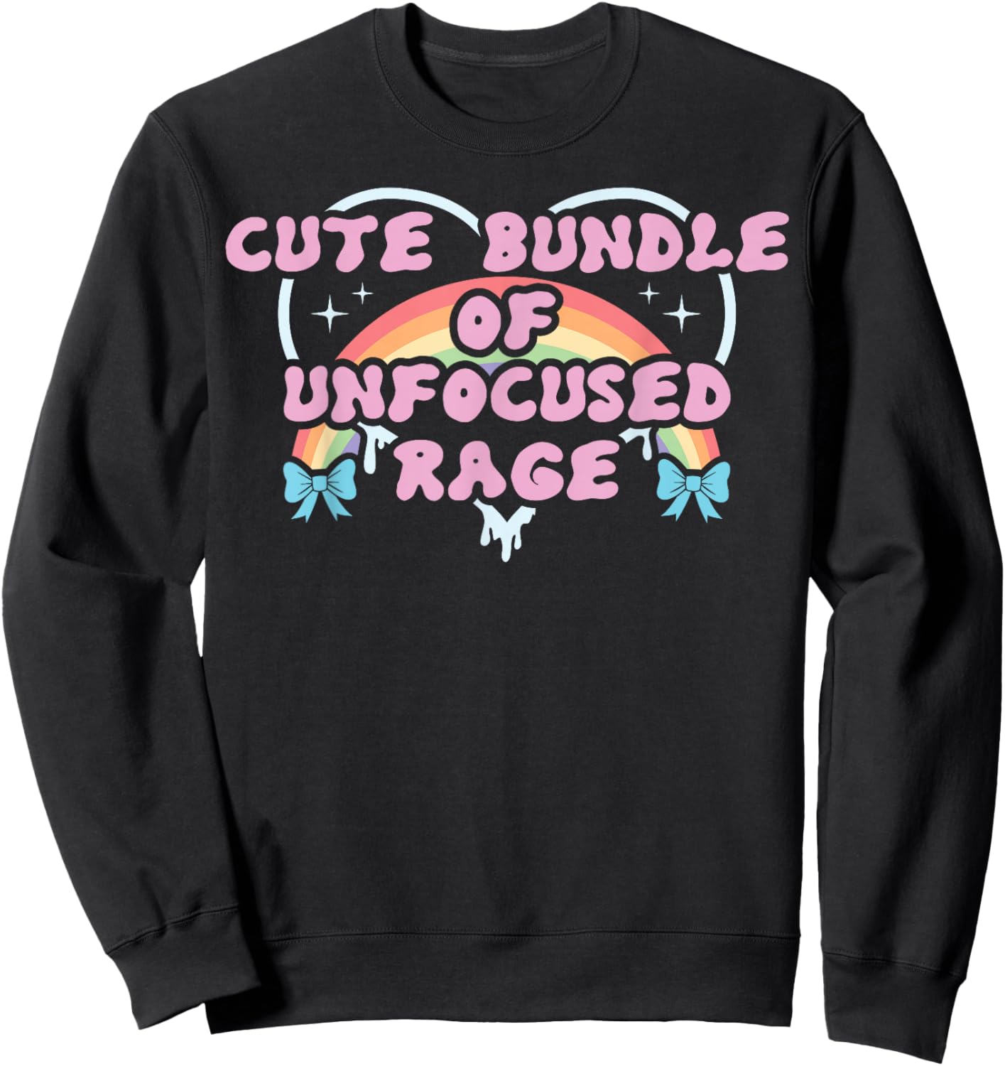 Cute Bundle of Unfocused Rage Funny Pastel Goth Gift Rainbow Sweatshirt - Sweatshirt | Black