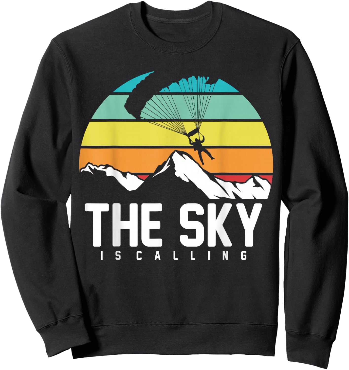 The Sky is Calling | Skydiving Skydive Sky Diving Skydiver Sweatshirt - Sweatshirt | Black