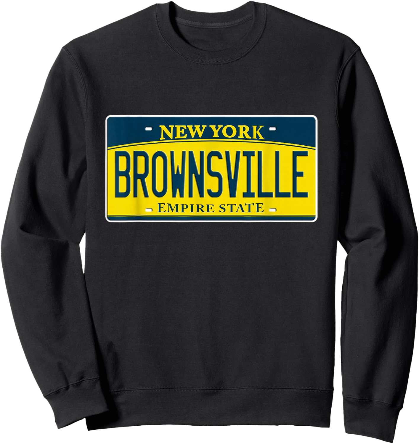 Brownsville Brooklyn New York NY Neighborhood License Plate Sweatshirt - Sweatshirt | Black