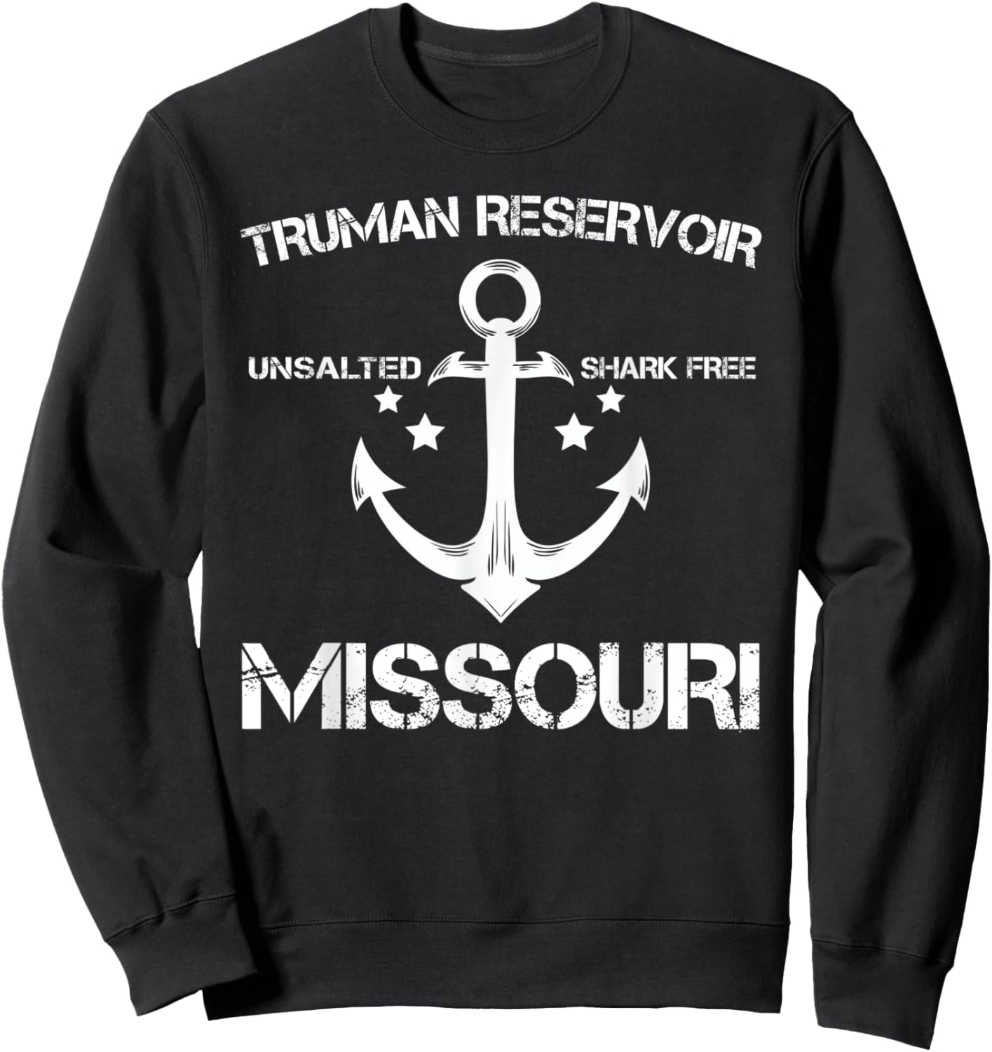 TRUMAN RESERVOIR MISSOURI Funny Fishing Camping Summer Gift Sweatshirt - Sweatshirt | Black