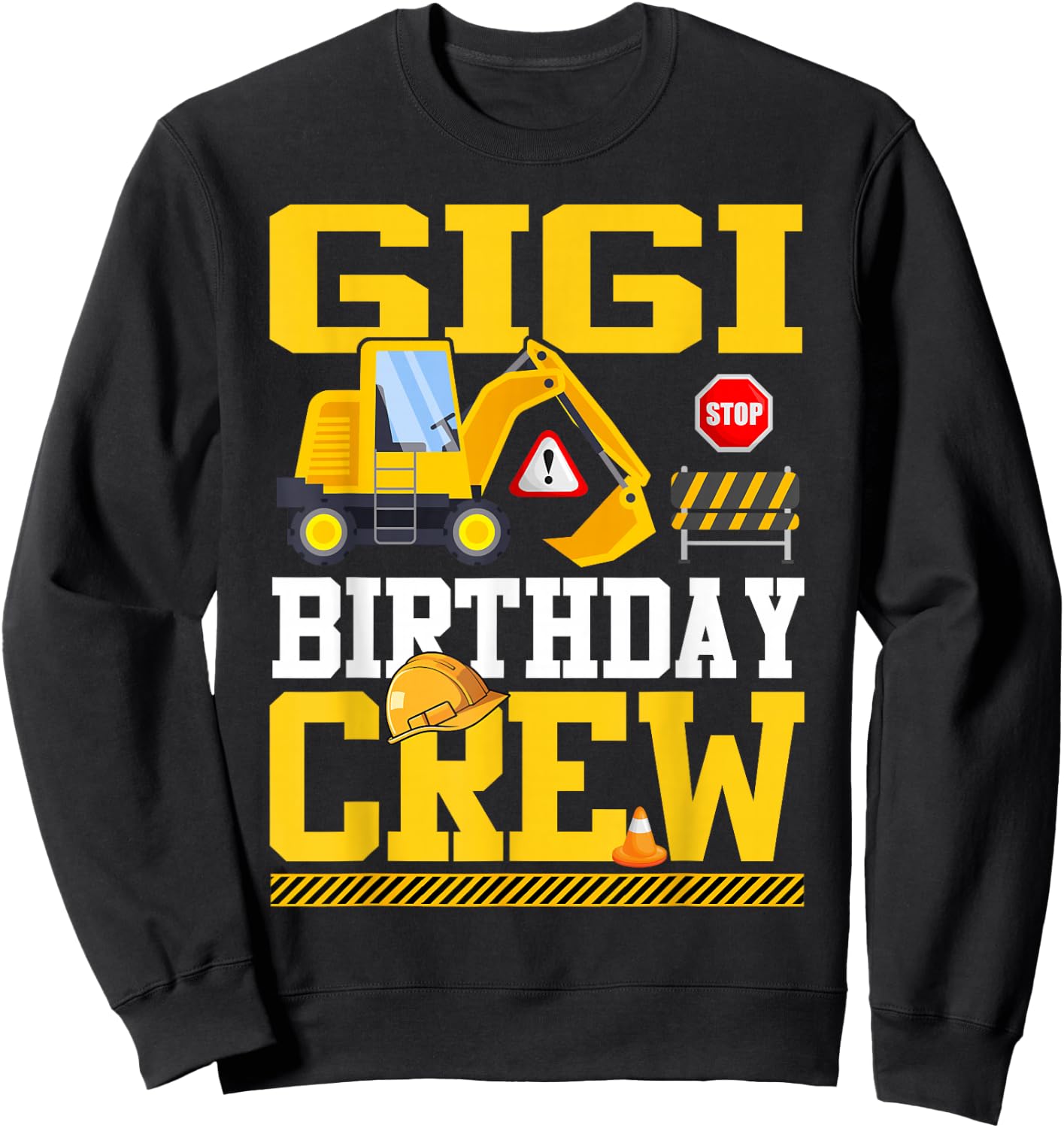 Gigi Birthday Crew Construction Birthday Party Sweatshirt - Sweatshirt | Black
