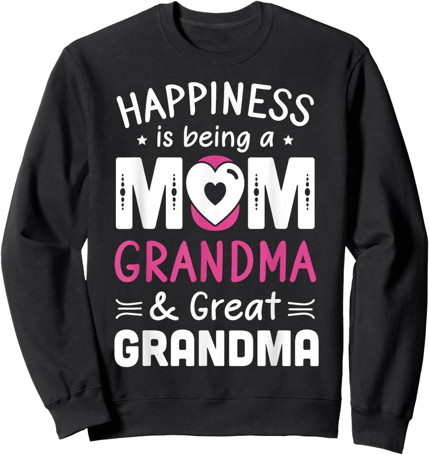 Mom Grandma & Great Grandma Mother's Day New Great Grandma Sweatshirt - Sweatshirt | Black